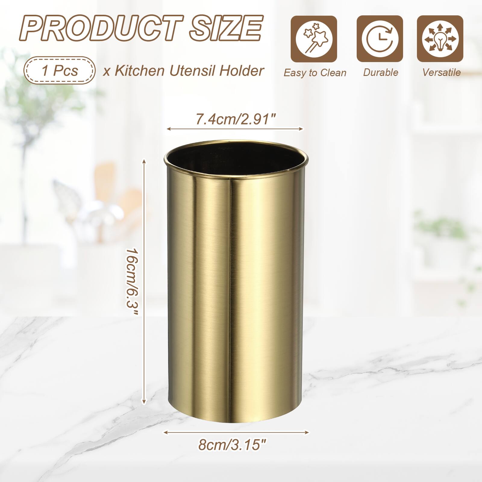 PRODUCT SIZE  
1 Pcs x Kitchen Utensil Holder  
Easy to Clean  
Durable  
Versatile  
7.4cm/2.91"  
16cm/6.3"  
8cm/3.15"