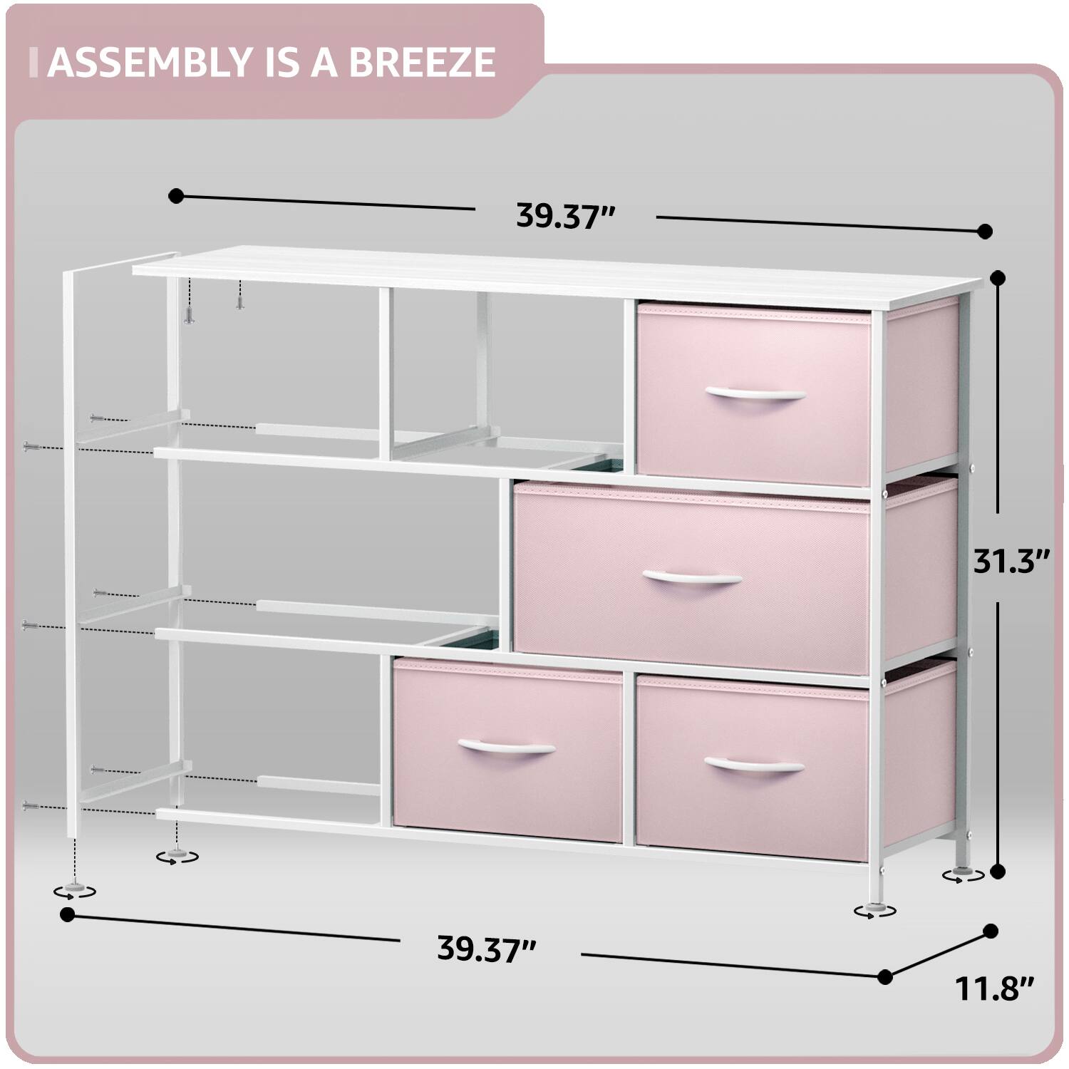 ASSEMBLY IS A BREEZE

39.37"  
31.3"  
39.37"  
11.8"