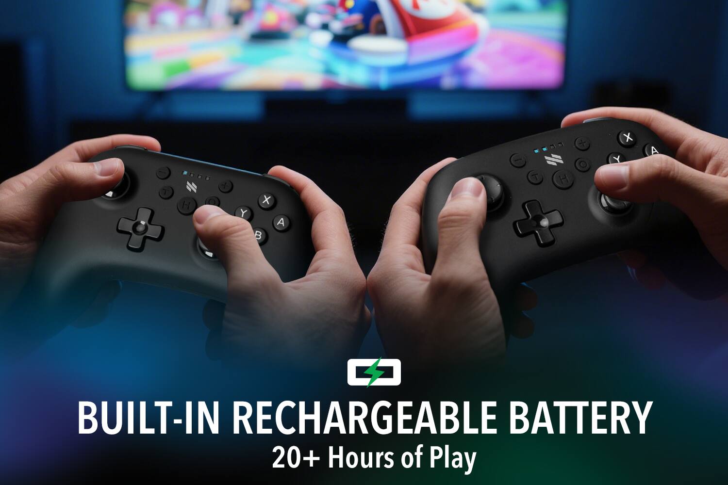 BUILT-IN RECHARGEABLE BATTERY  
20+ Hours of Play