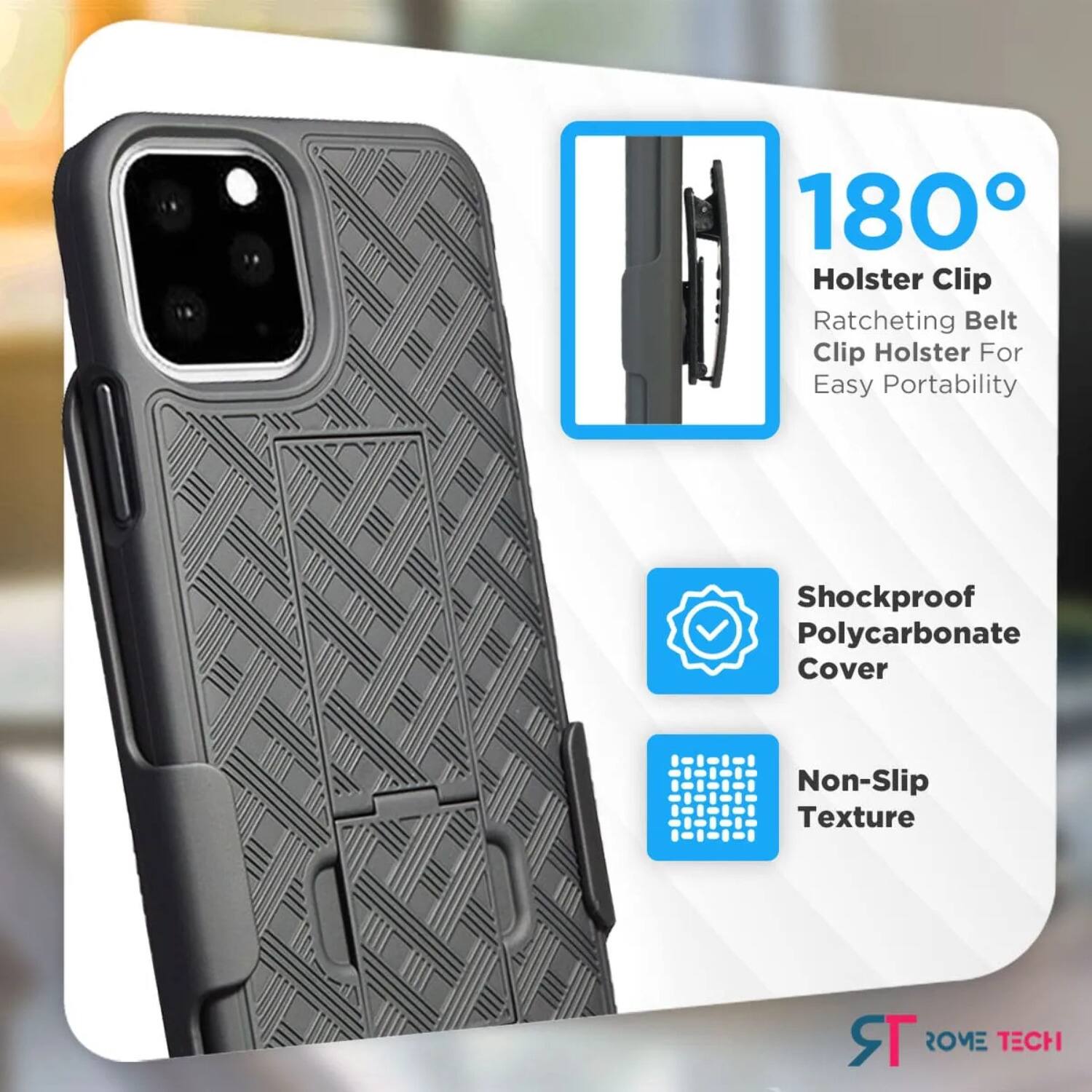180° Holster Clip  
Ratcheting Belt Clip Holster For Easy Portability  
Shockproof Polycarbonate Cover  
Non-Slip Texture  

STROME TECH