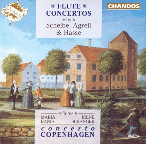 **Flute Concertos**  
by Scheibe, Agrell & Hasse  

**Flutes**  
Maria Bania  
Irene Spranger  

**Concerto Copenhagen**  

**Chandos**  
Digital