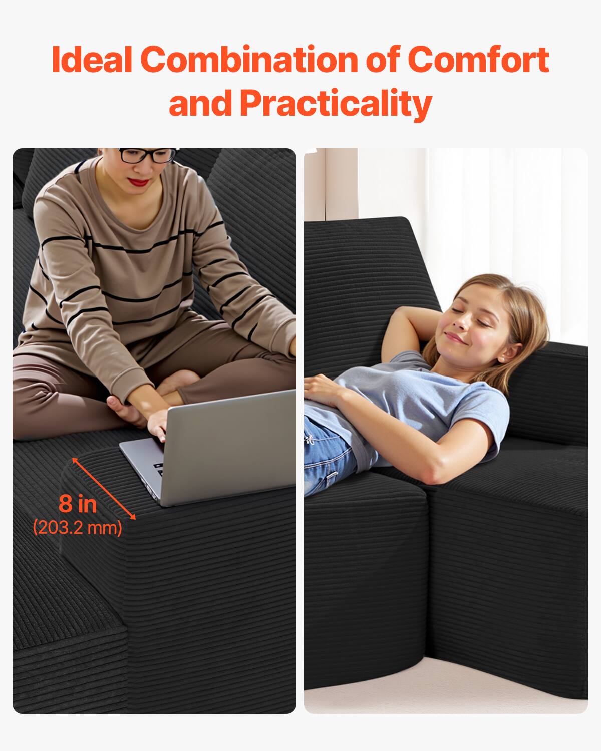 Ideal Combination of Comfort and Practicality

8 in (203.2 mm)