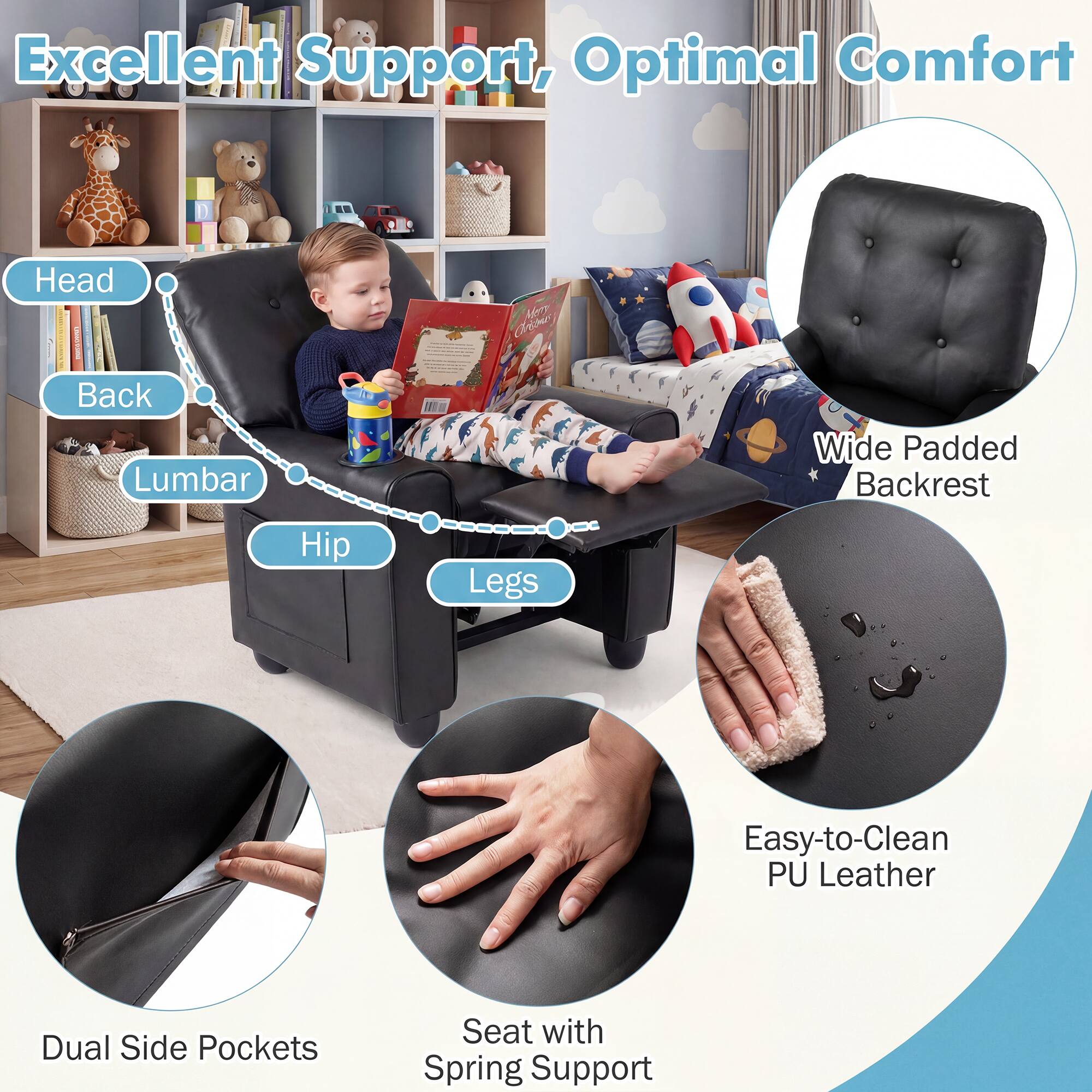 Excellent Support, Optimal Comfort

Head
Back
Lumbar
Hip
Legs

Wide Padded Backrest

Dual Side Pockets

Seat with Spring Support

Easy-to-Clean PU Leather