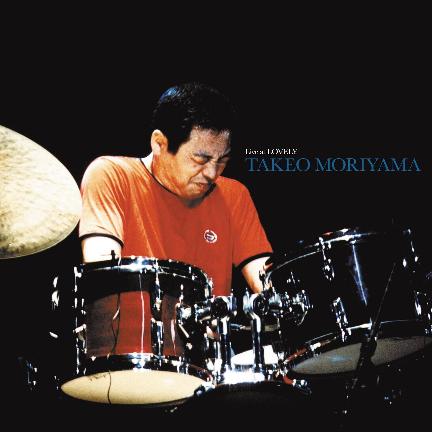 Live at LOVELY  
TAKEO MORIYAMA