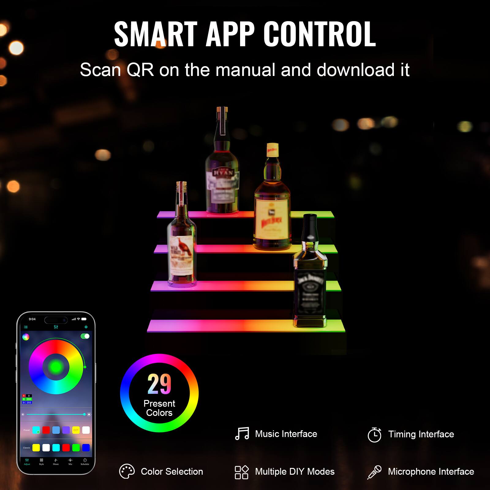 SMART APP CONTROL  
Scan QR on the manual and download it  

- 29 Present Colors  
- Music Interface  
- Timing Interface  
- Color Selection  
- Multiple DIY Modes  
- Microphone Interface