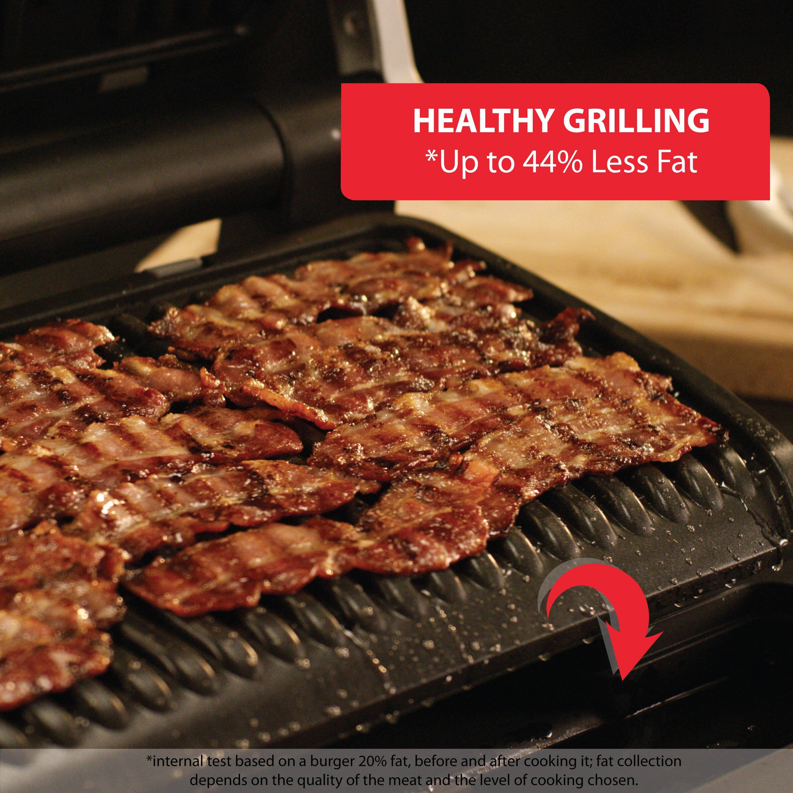 HEALTHY GRILLING  
*Up to 44% Less Fat  

*internal test based on a burger 20% fat, before and after cooking it; fat collection depends on the quality of the meat and the level of cooking chosen.