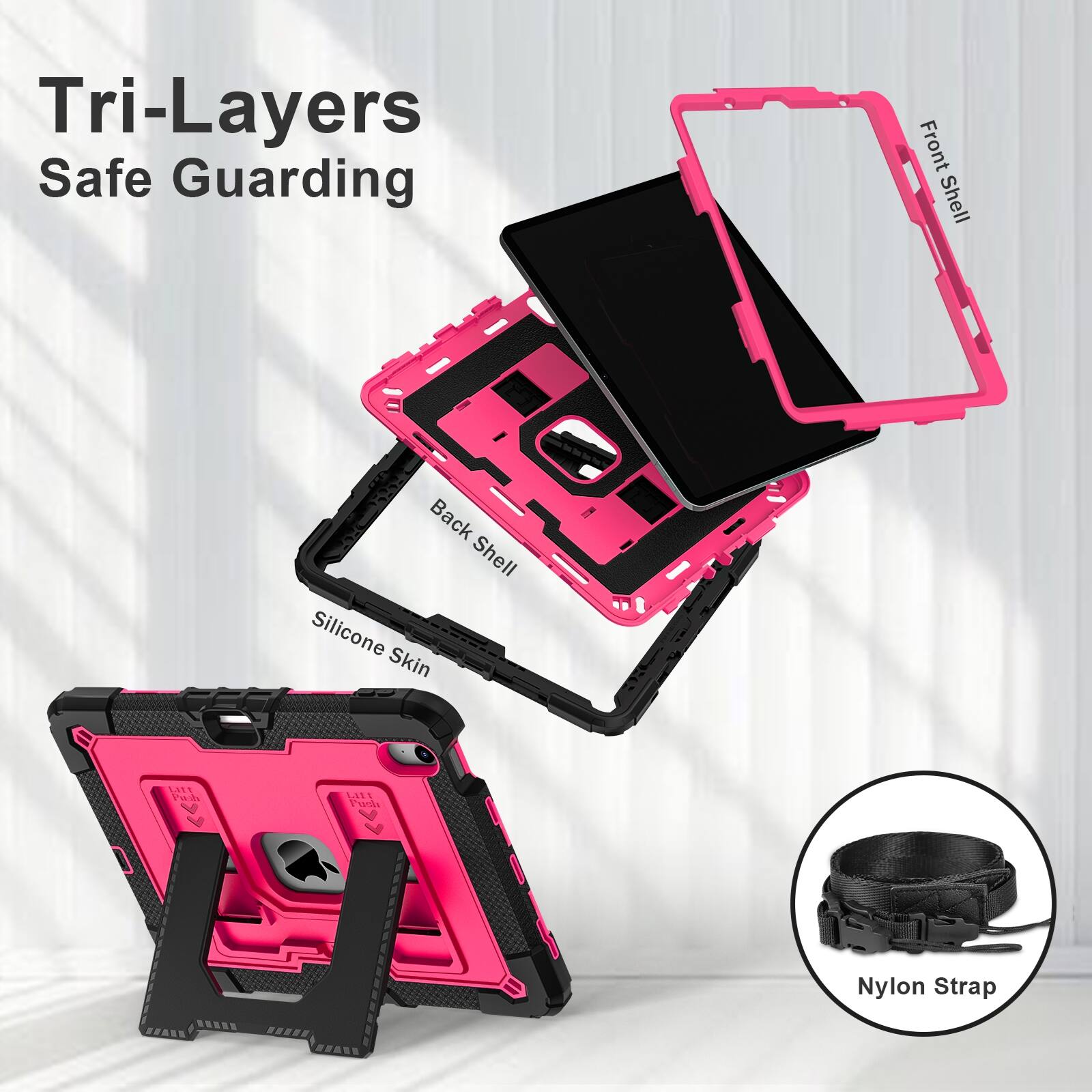 Tri-Layers Safe Guarding  
Front Shell  
Back Shell Silicone Skin  
Latt Push  
Litt Fush  
Nylon Strap
