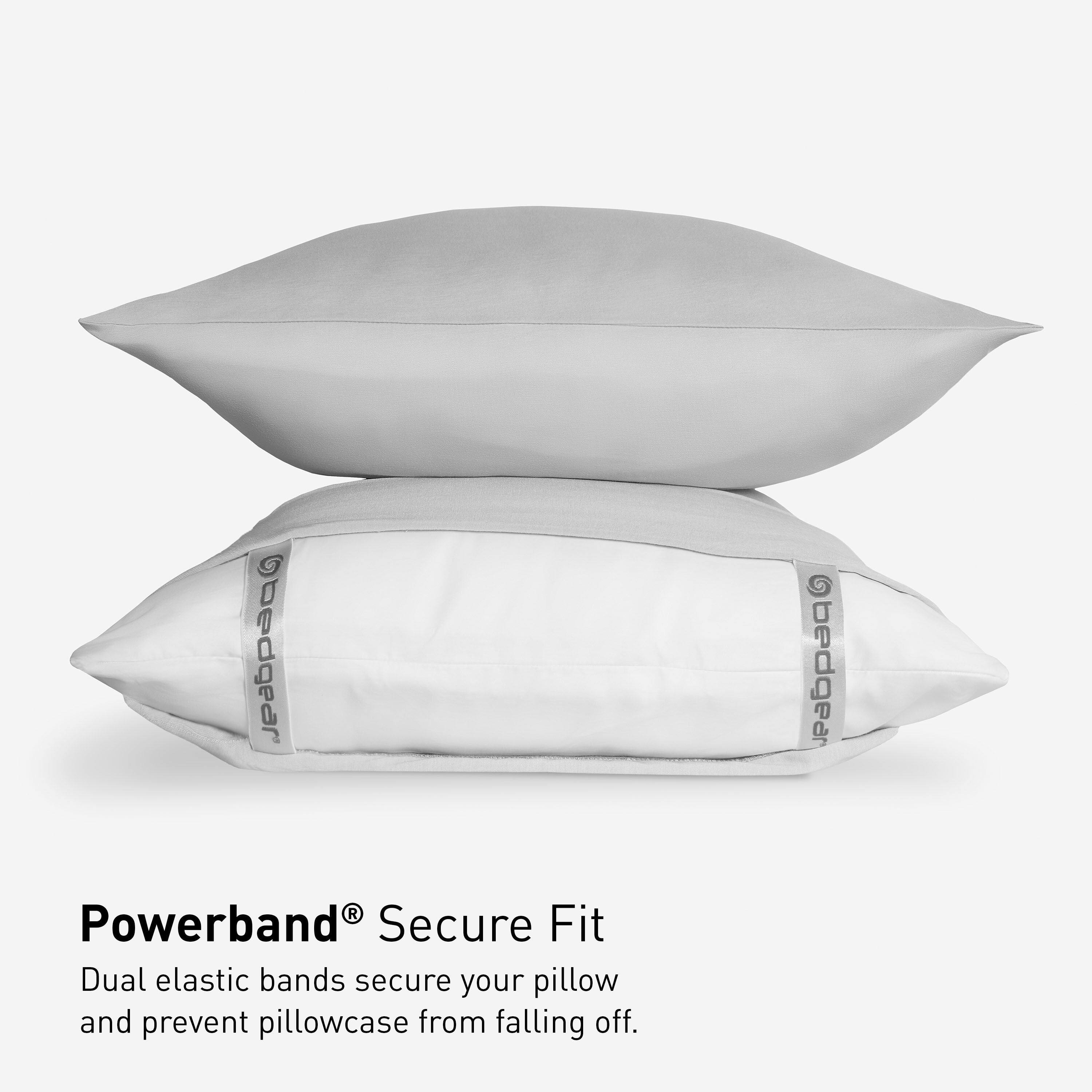 bedgear  
Powerband Secure Fit  
Dual elastic bands secure your pillow and prevent pillowcase from falling off.
