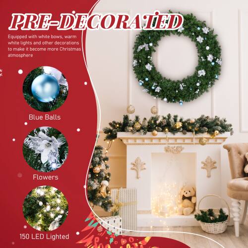 PRE-DECORATED  
Equipped with white bows, warm white lights and other decorations to make it become more Christmas atmosphere  

Blue Balls  
Flowers  
150 LED Lighted