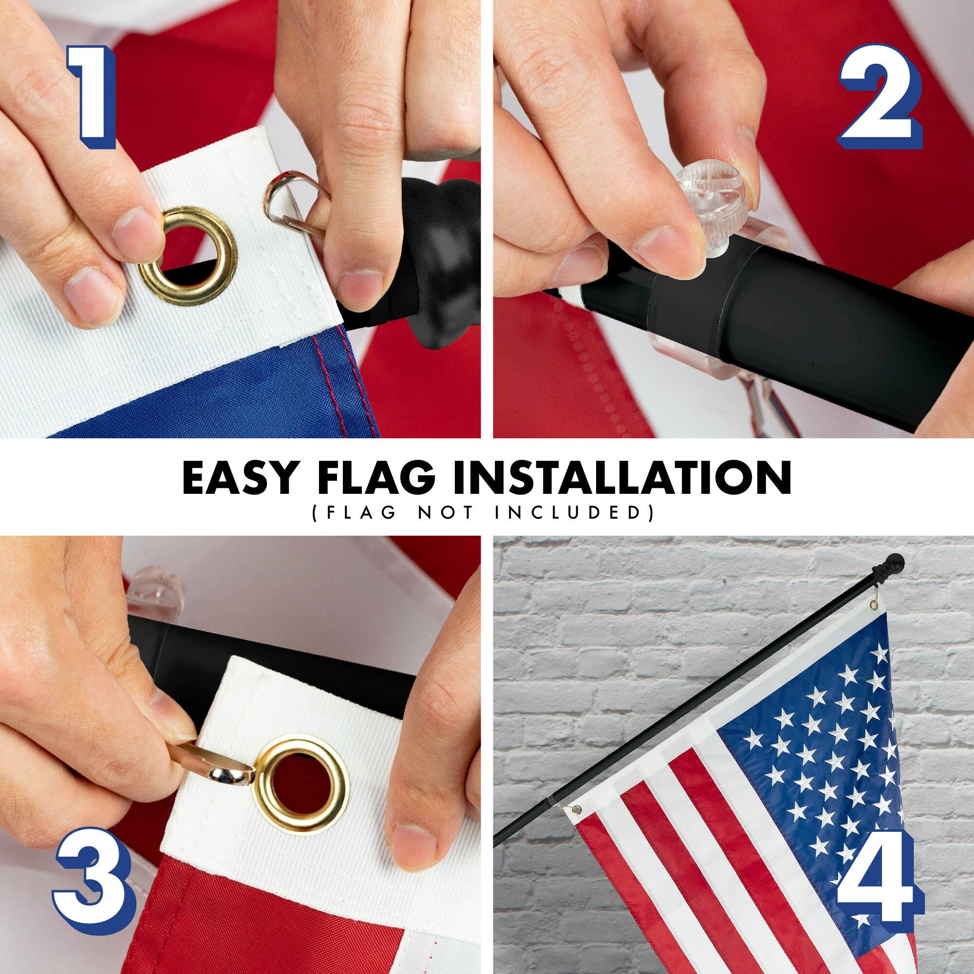 1. EASY FLAG INSTALLATION (FLAG NOT INCLUDED)
2. 
3. 
4.