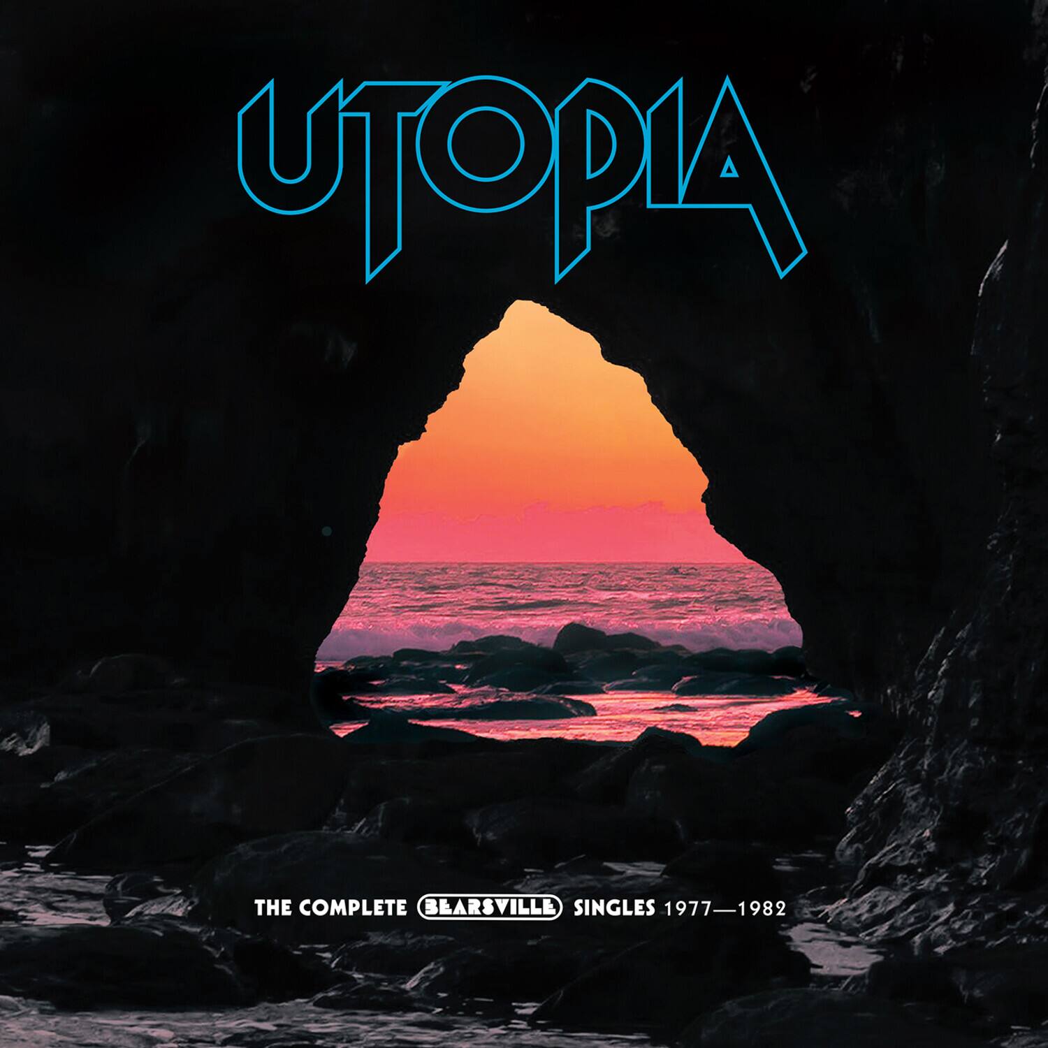 UTOPIA

THE COMPLETE BEARSVILLE SINGLES 1977–1982