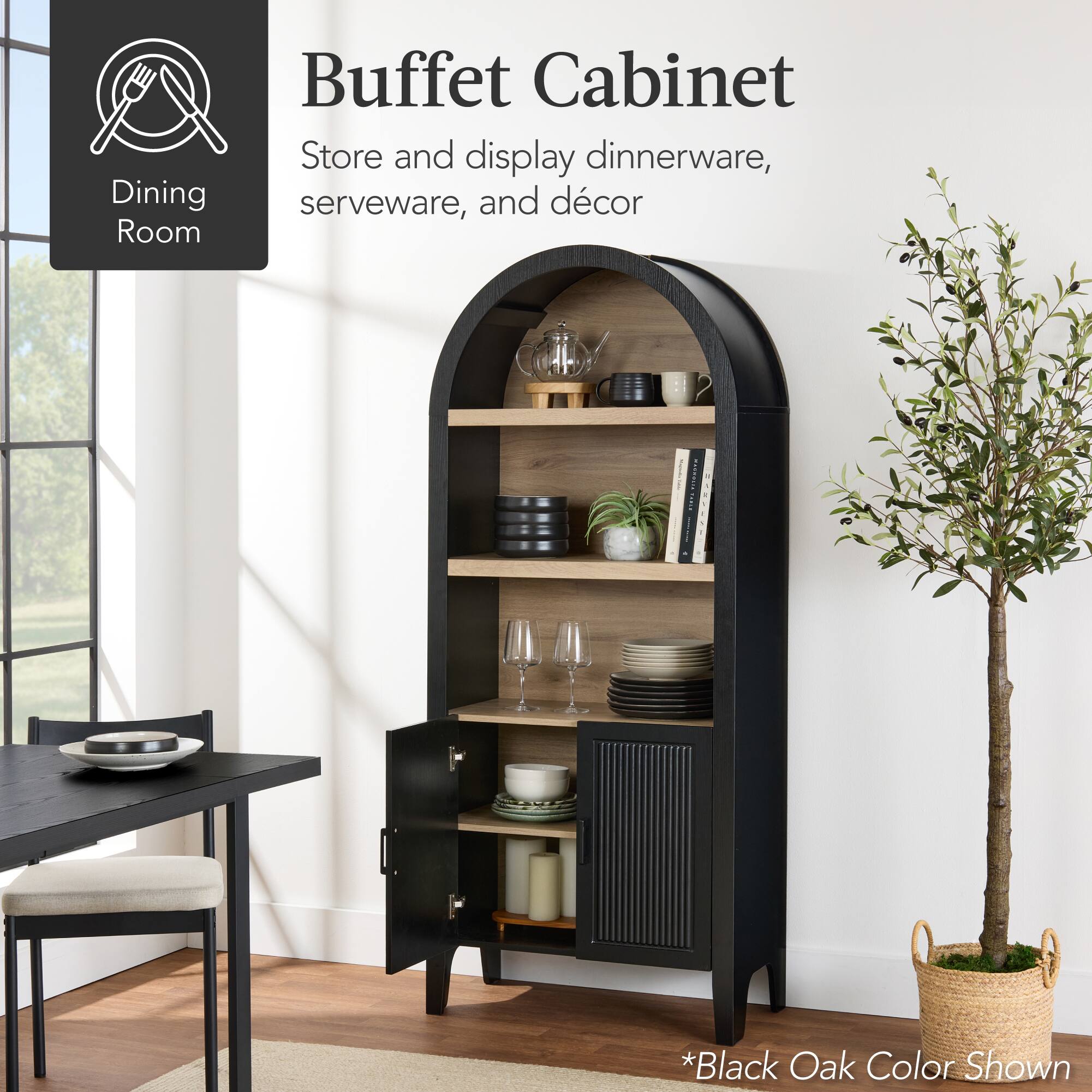 Dining Room Buffet Cabinet  
Store and display dinnerware, serveware, and décor  

*Black Oak Color Shown