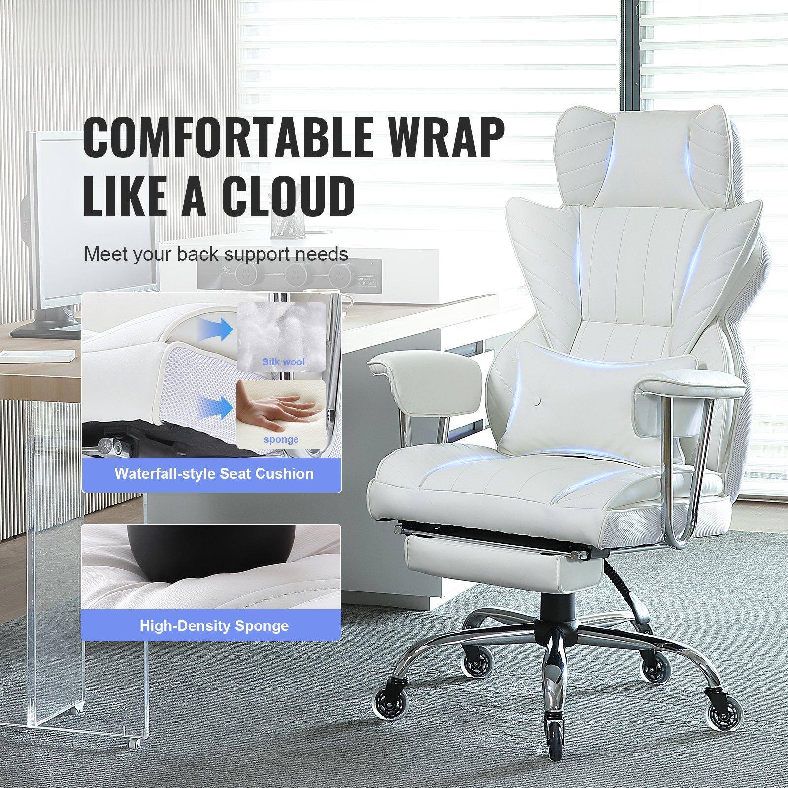 COMFORTABLE WRAP LIKE A CLOUD  
Meet your back support needs  

Silk wool  
sponge  

Waterfall-style Seat Cushion  

High-Density Sponge