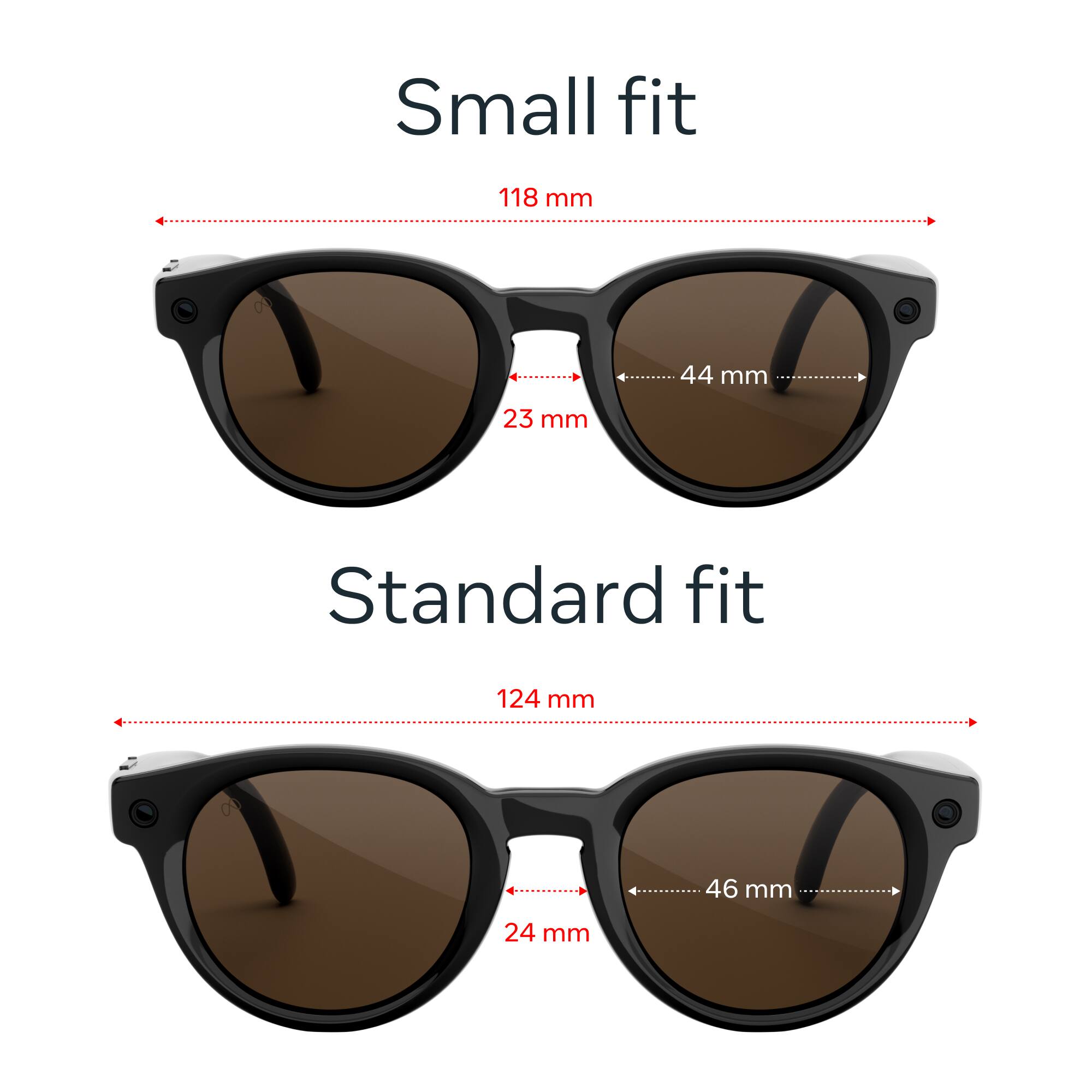 Small fit  
118 mm  
44 mm  
23 mm  

Standard fit  
124 mm  
46 mm  
24 mm