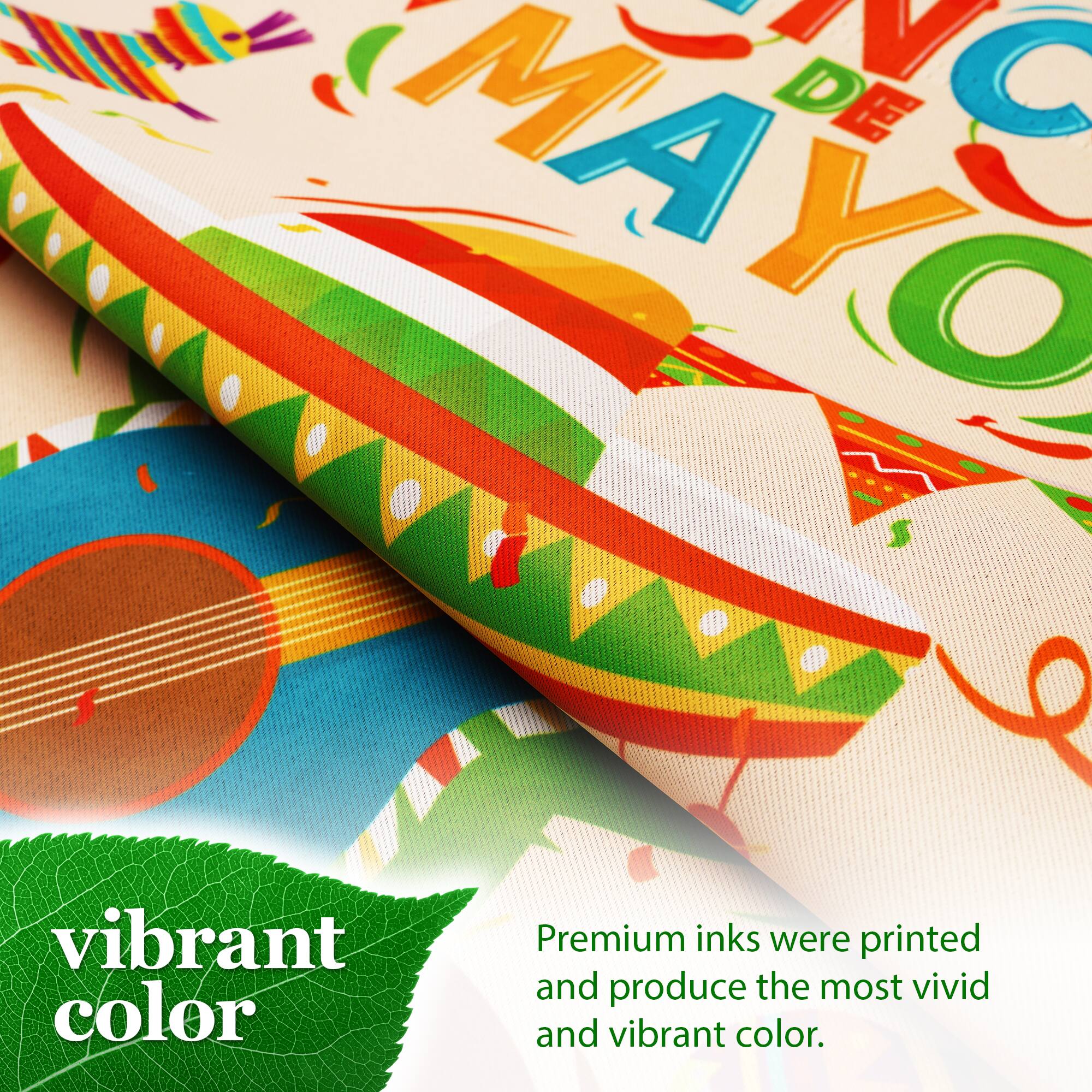 MA MC DE MAYO vibrant color Premium inks were printed and produce the most vivid and vibrant color.