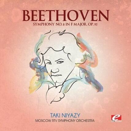 BEETHOVEN
SYMPHONY NO. 8 IN F MAJOR, OP. 93
TAKI NIYAZY
MOSCOW RTV SYMPHONY ORCHESTRA
