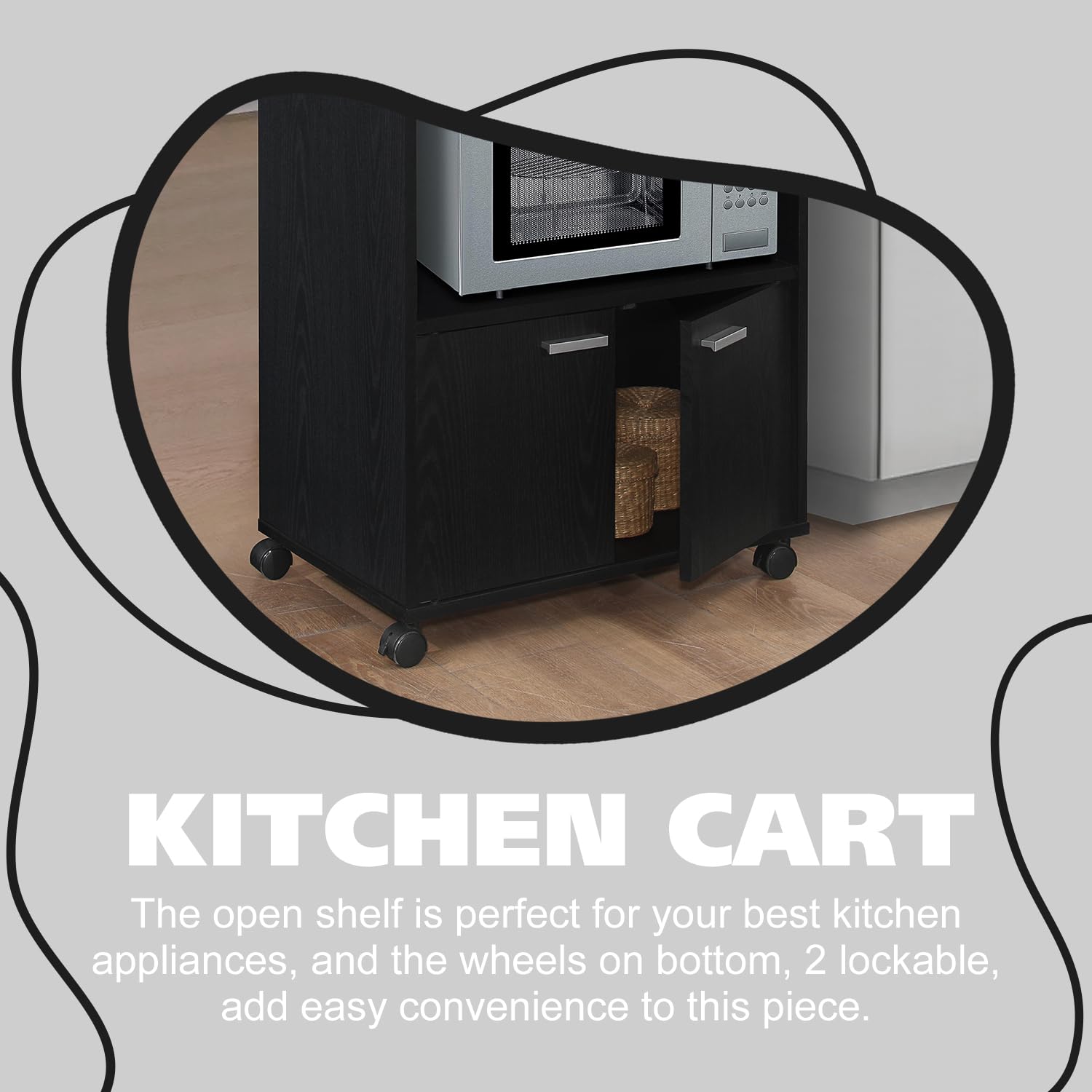 KITCHEN CART

The open shelf is perfect for your best kitchen appliances, and the wheels on bottom, 2 lockable, add easy convenience to this piece.