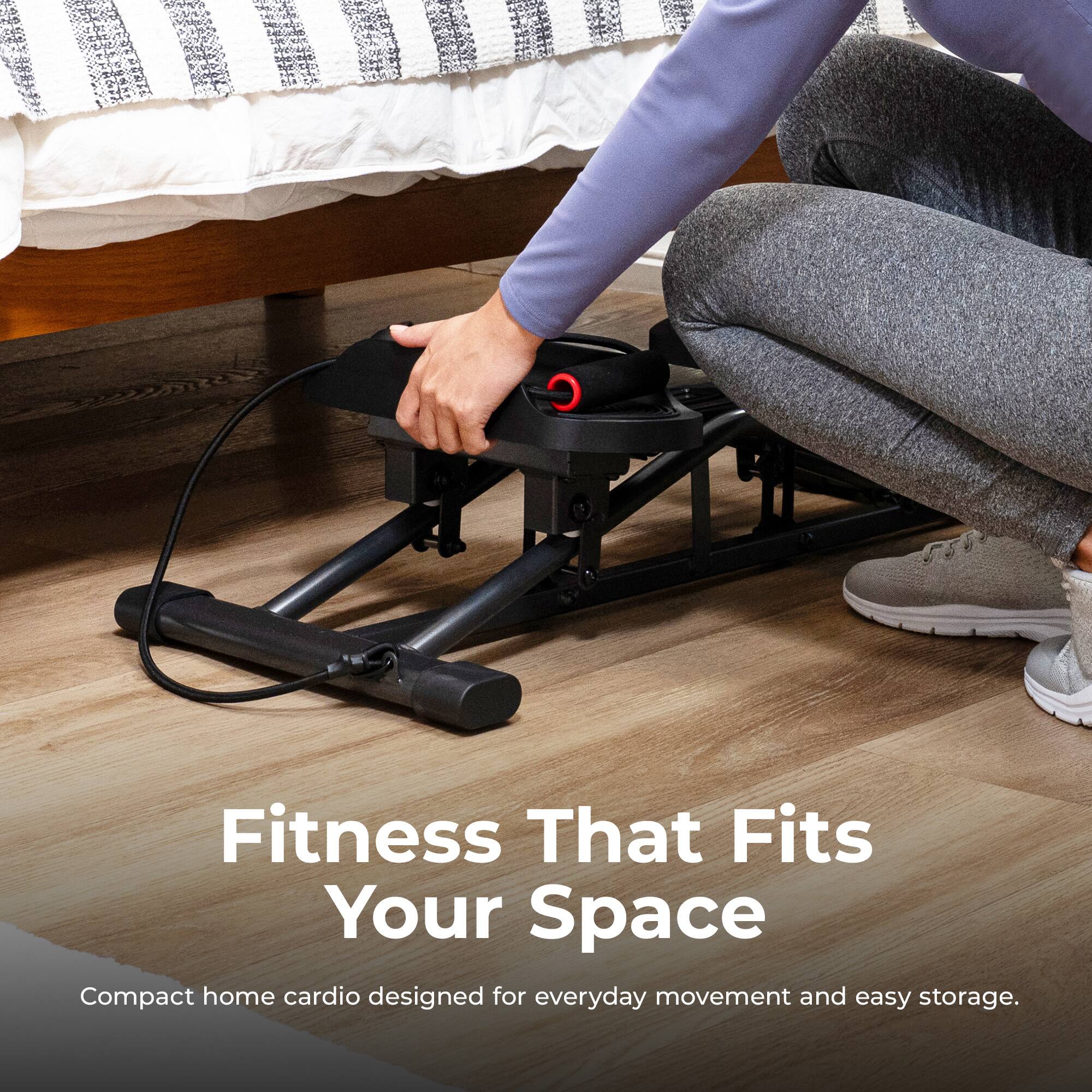 Fitness That Fits Your Space  
Compact home cardio designed for everyday movement and easy storage.