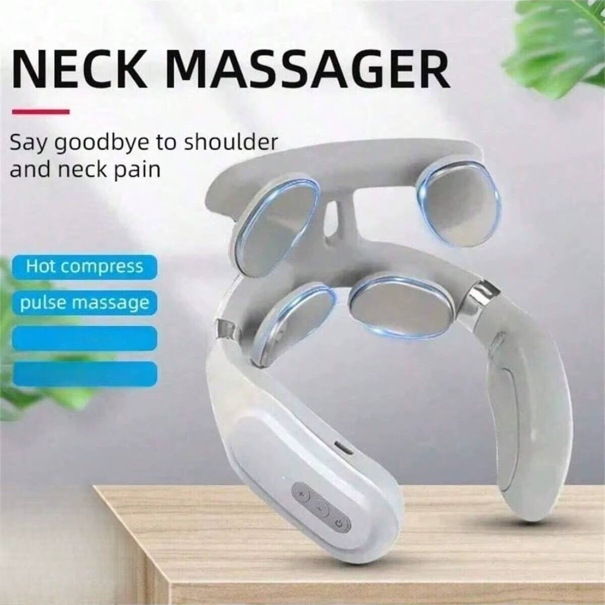 NECK MASSAGER

Say goodbye to shoulder and neck pain

Hot compress
pulse massage