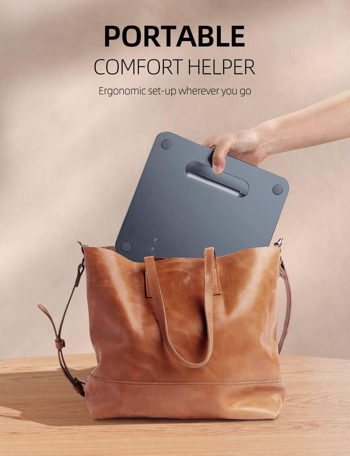 PORTABLE COMFORT HELPER  
Ergonomic set-up wherever you go
