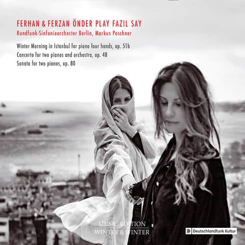 Say / Poschner - Ferhan & Ferzan Onder Play  - COMPACT DISCS