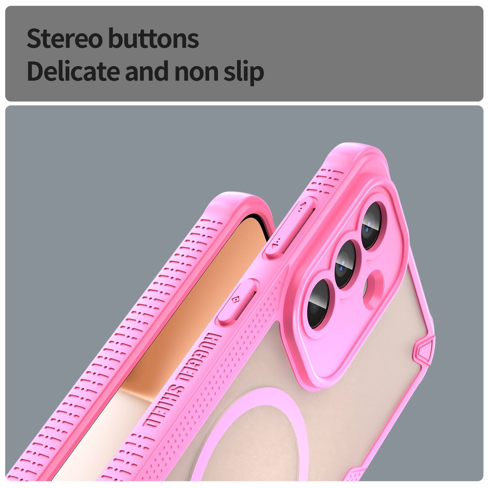 Stereo buttons  
Delicate and non slip