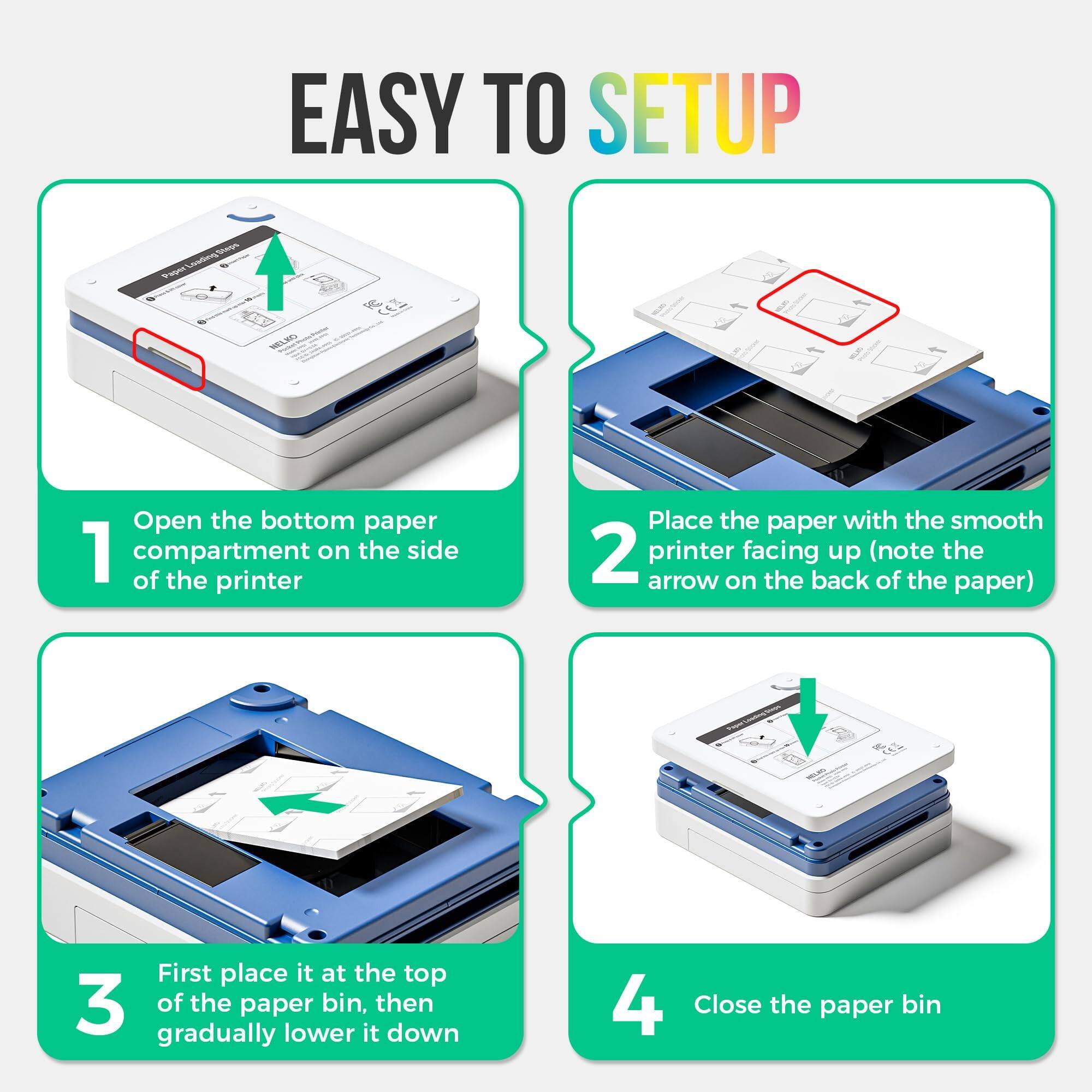 EASY TO SETUP

1. Open the bottom paper compartment on the side of the printer
2. Place the paper with the smooth printer facing up (note the arrow on the back of the paper)
3. First place it at the top of the paper bin, then gradually lower it down
4. Close the paper bin