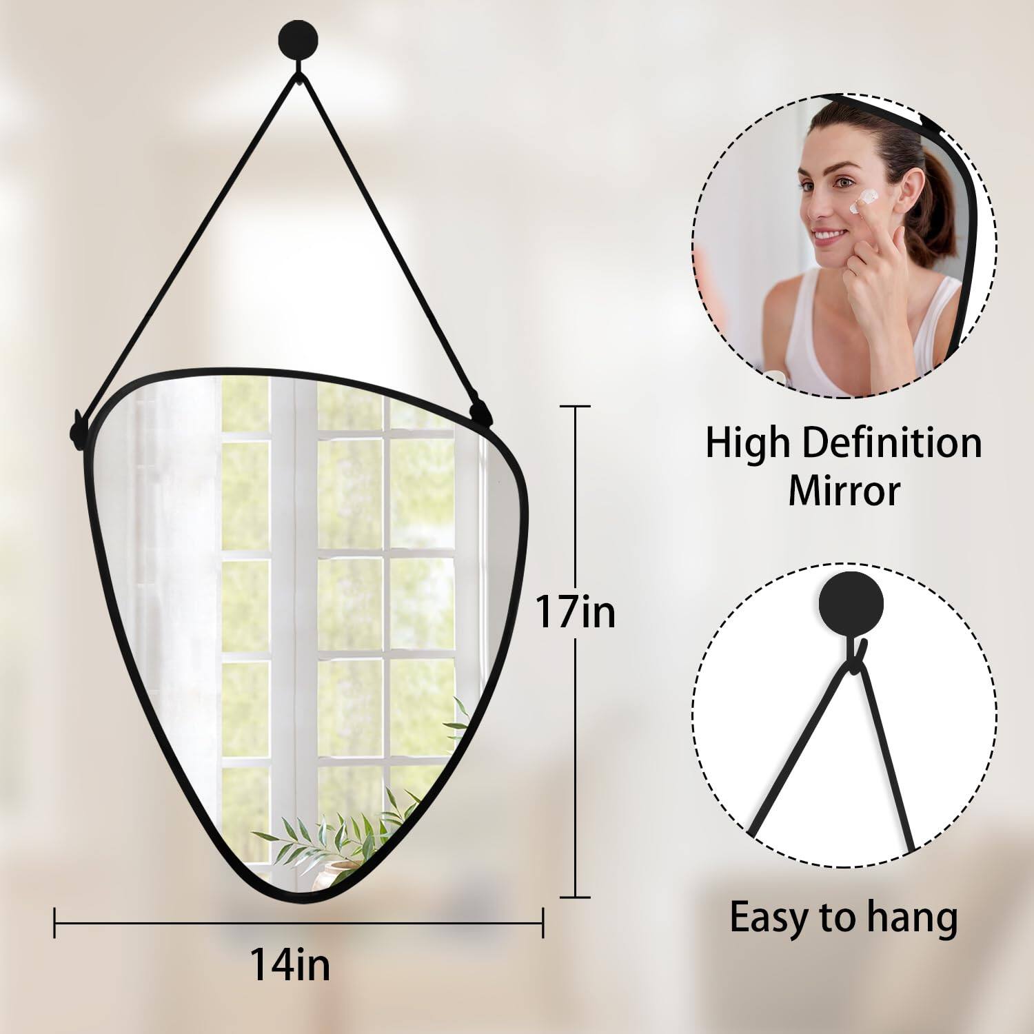 High Definition Mirror  
17in x 14in  
Easy to hang