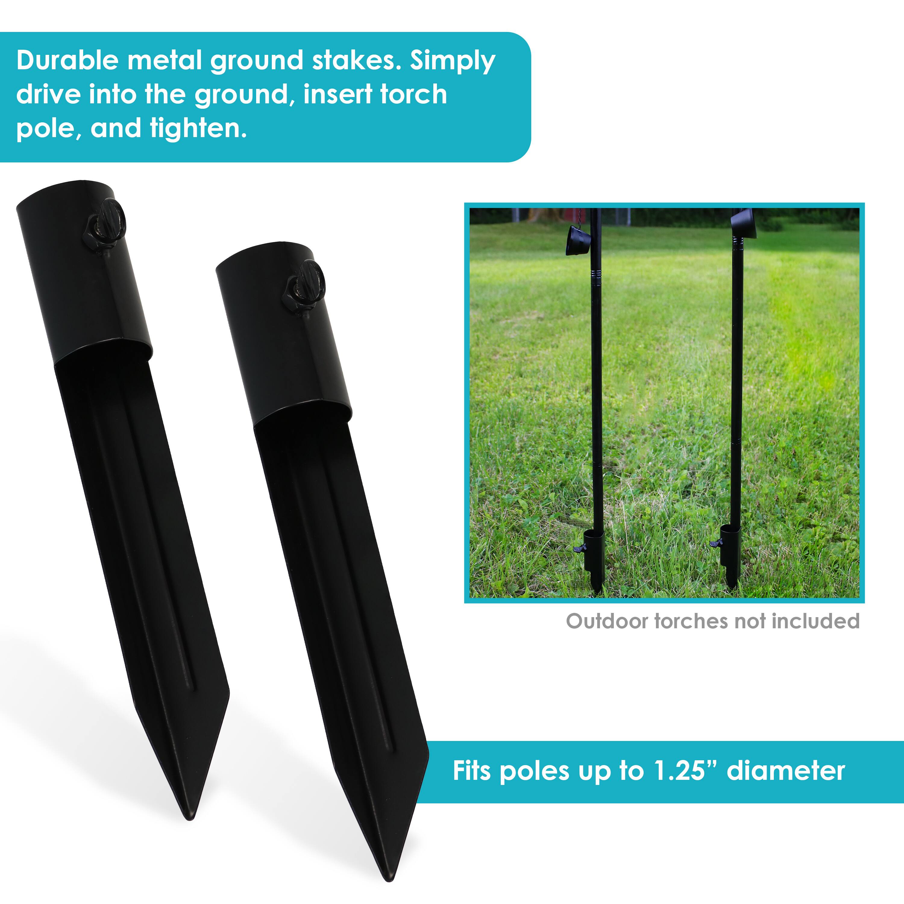 Durable metal ground stakes. Simply drive into the ground, insert torch pole, and tighten.

Outdoor torches not included

Fits poles up to 1.25" diameter
