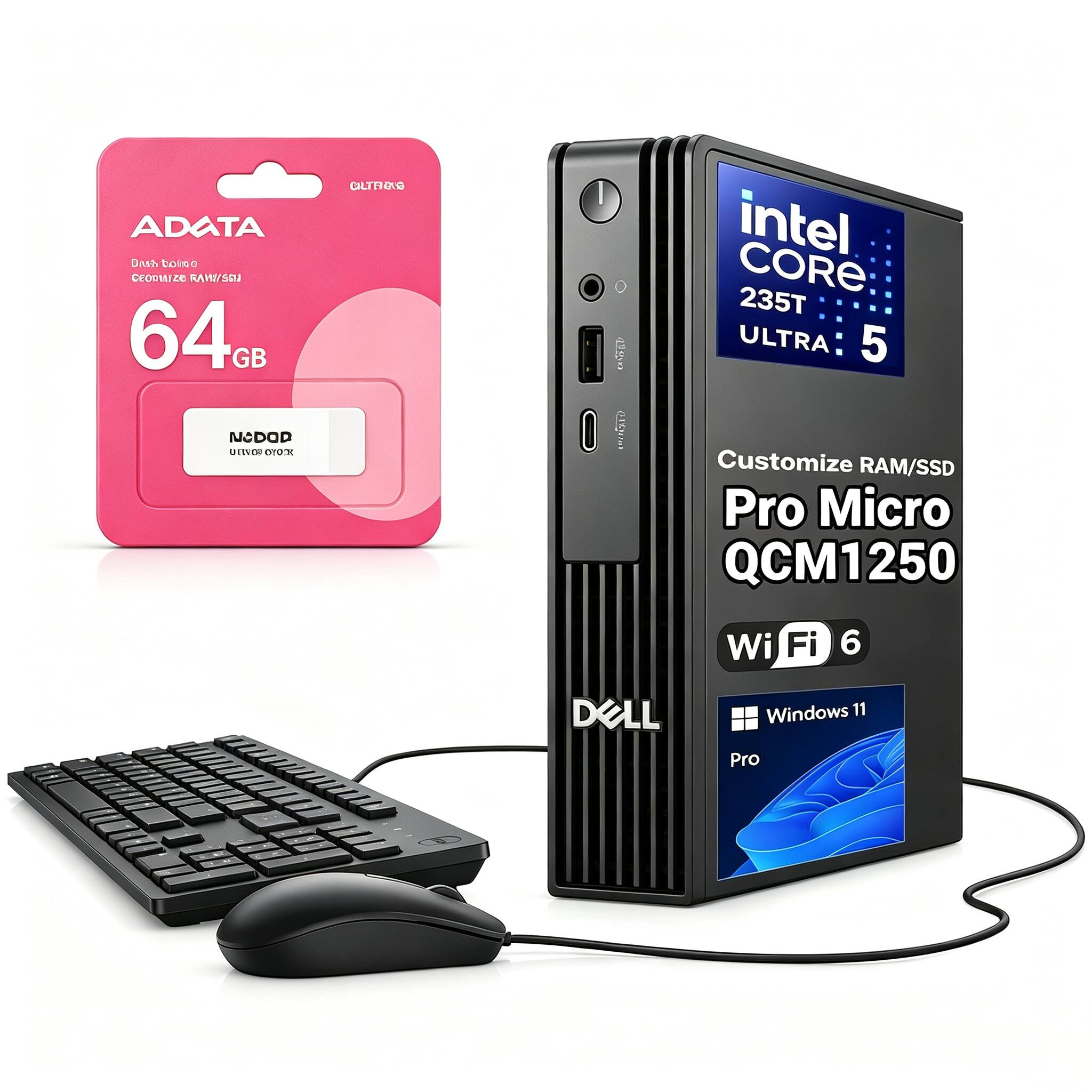 ADATA Dash Drive 64GB NCDOD UNIVOR
CILTRONG
COMPERTS musto
intel CORE 235T ULTRA: 5 Customize RAM/SSD Pro Micro QCM1250
Wi Fi 6
DELL
Windows 11 Pro