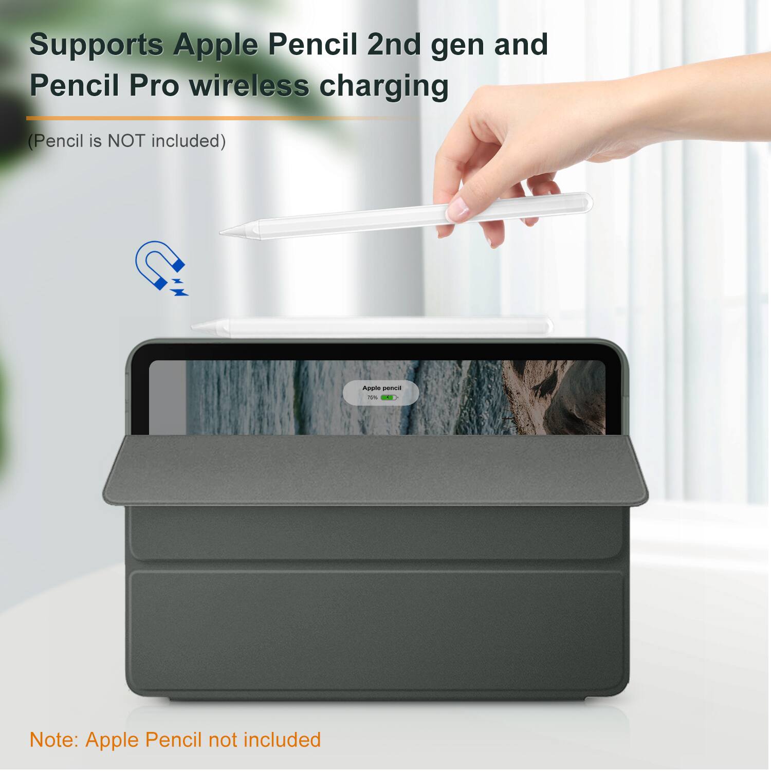 Supports Apple Pencil 2nd gen and Pencil Pro wireless charging  
(Pencil is NOT included)  

Note: Apple Pencil not included