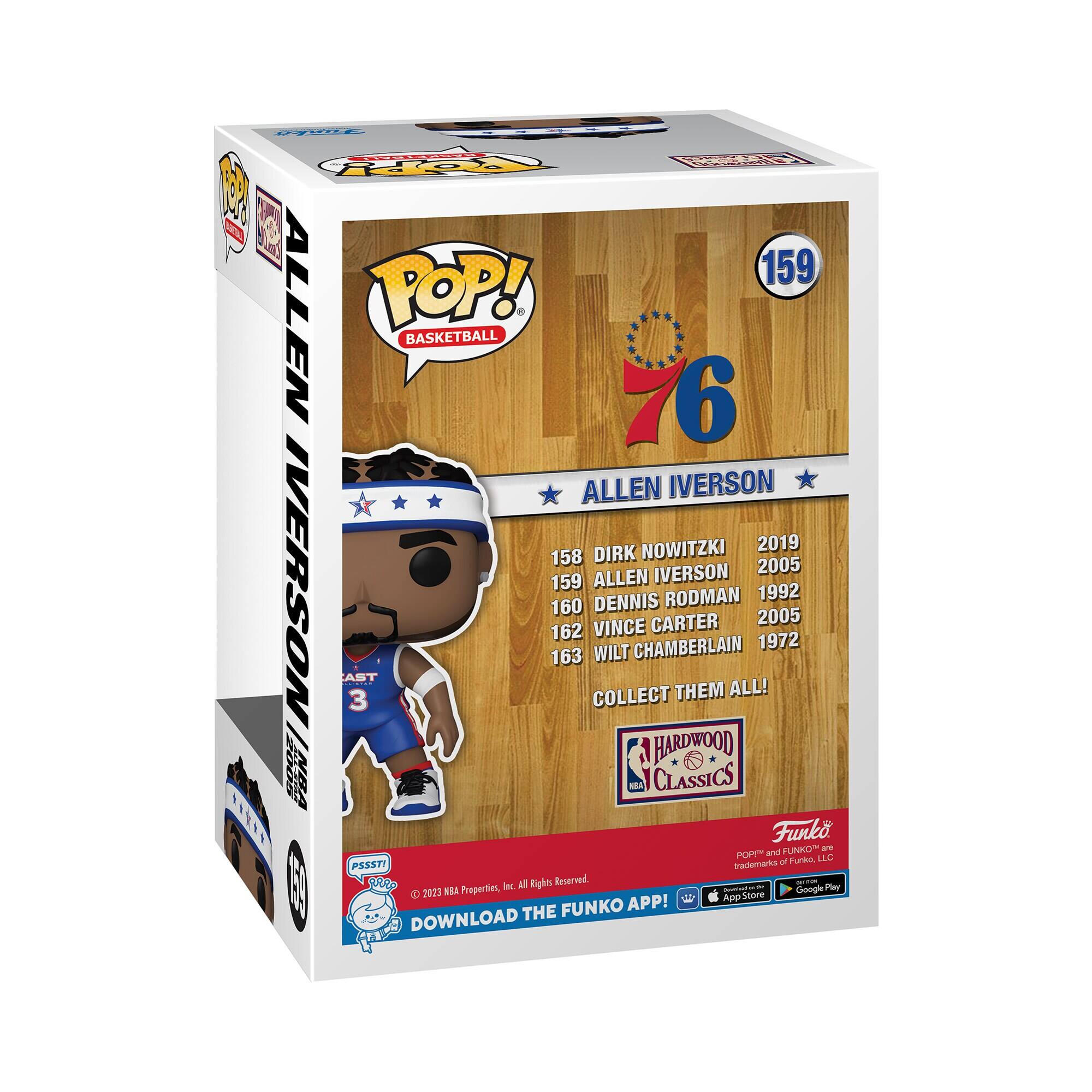 **PACe VEREREA H 1 159 ALLEN POP! BASKETBALL 76 ALLEN IVERSON NOWITZKI 2019 158 DIRK IVERSON 2005 IVERSON 159 ALLEN RODMAN 1992 160 DENNIS CARTER 2005 162 VINCE CHAMBERLAIN 1972 163 WILT AST COLLECT THEM ALL! 3 HARDWOOD KB CLASSICS 1XI Funko FUNKO am POR and of Funko LLC PSSSTI Iademanka ROU Inc. M Eght Reserved NBA Properties, - Gongle Pley DD 2013 6 App store FUNKO APP! DOWNLOAD THE**

**159 ALLEN IVERSON**

**158 DIRK NOWITZKI 2019**

**159 ALLEN IVERSON 2005**

**160 DENNIS RODMAN 1992**

**162 VINCE CARTER 2005**

**163 WILT CHAMBERLAIN 1972**

**COLLECT THEM ALL!**

**HARDWOOD CLASSICS**

**Funko**

**DOWNLOAD THE FUNKO APP!**

**App Store**

**Google Play**