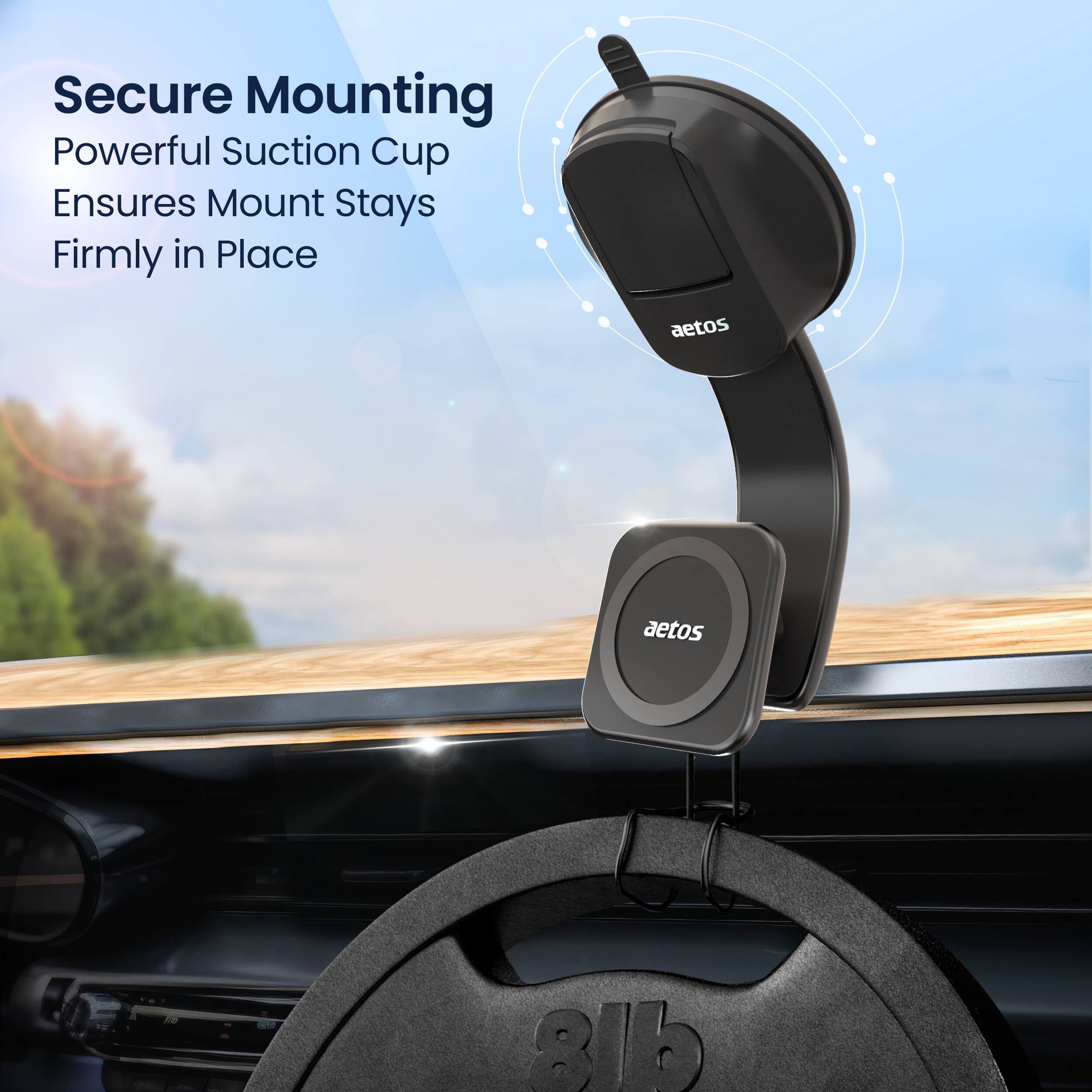 Secure Mounting  
Powerful Suction Cup Ensures Mount Stays Firmly in Place