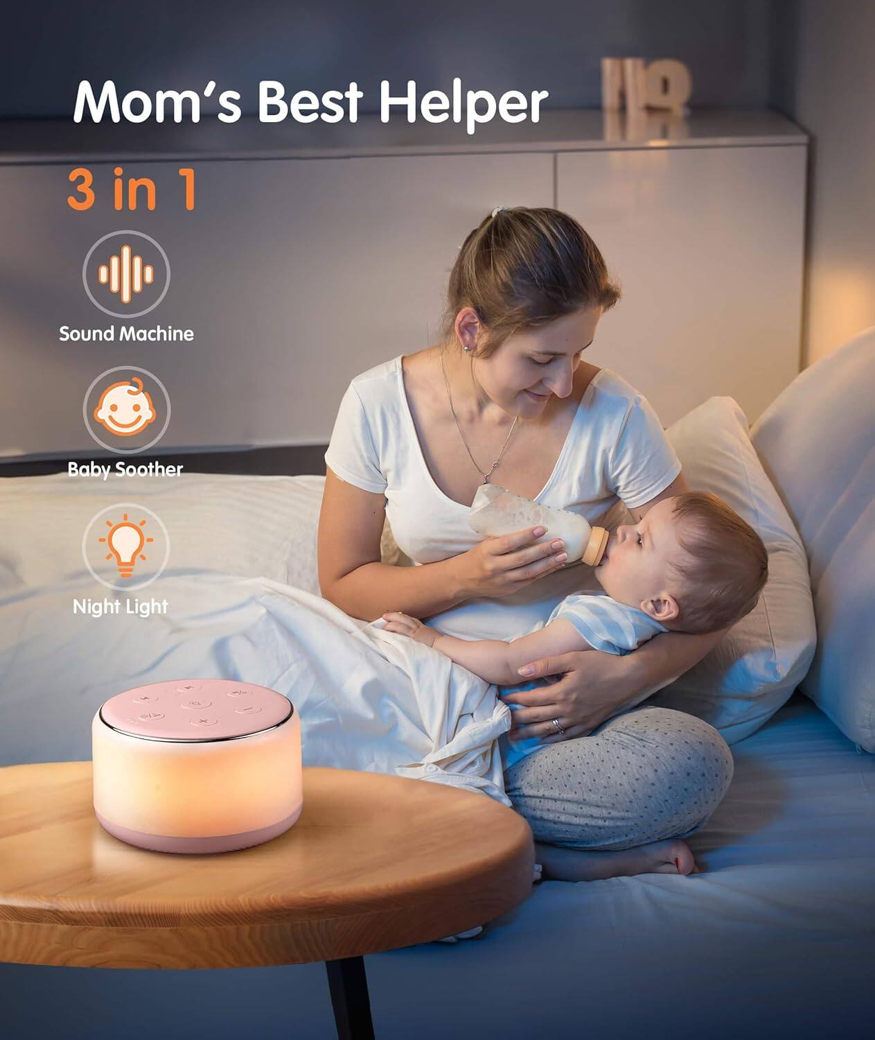 Mom's Best Helper  
3 in 1  
Sound Machine  
Baby Soother  
Night Light