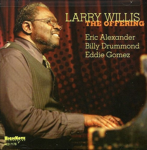 Larry Willis - The Offering  - COMPACT DISCS