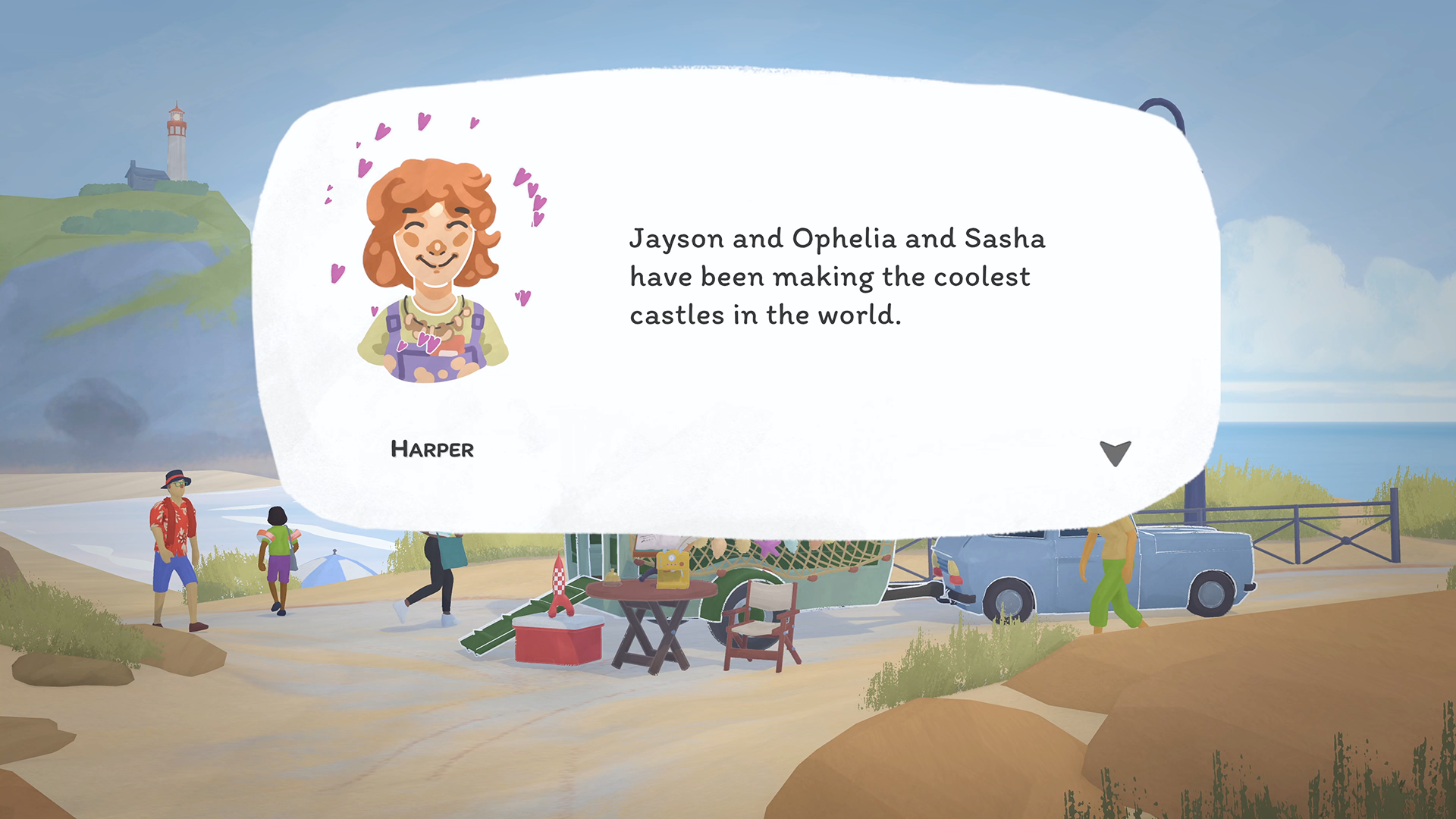 Jayson and Ophelia and Sasha have been making the coolest castles in the world.  
HARPER