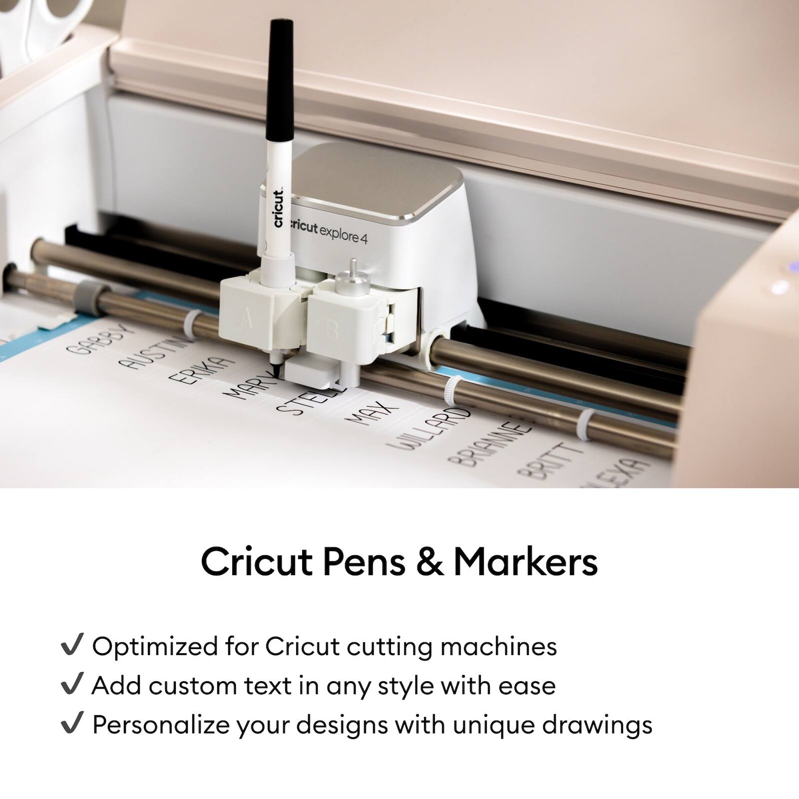 cricut explore 4

Cricut Pens & Markers

- Optimized for Cricut cutting machines
- Add custom text in any style with ease
- Personalize your designs with unique drawings