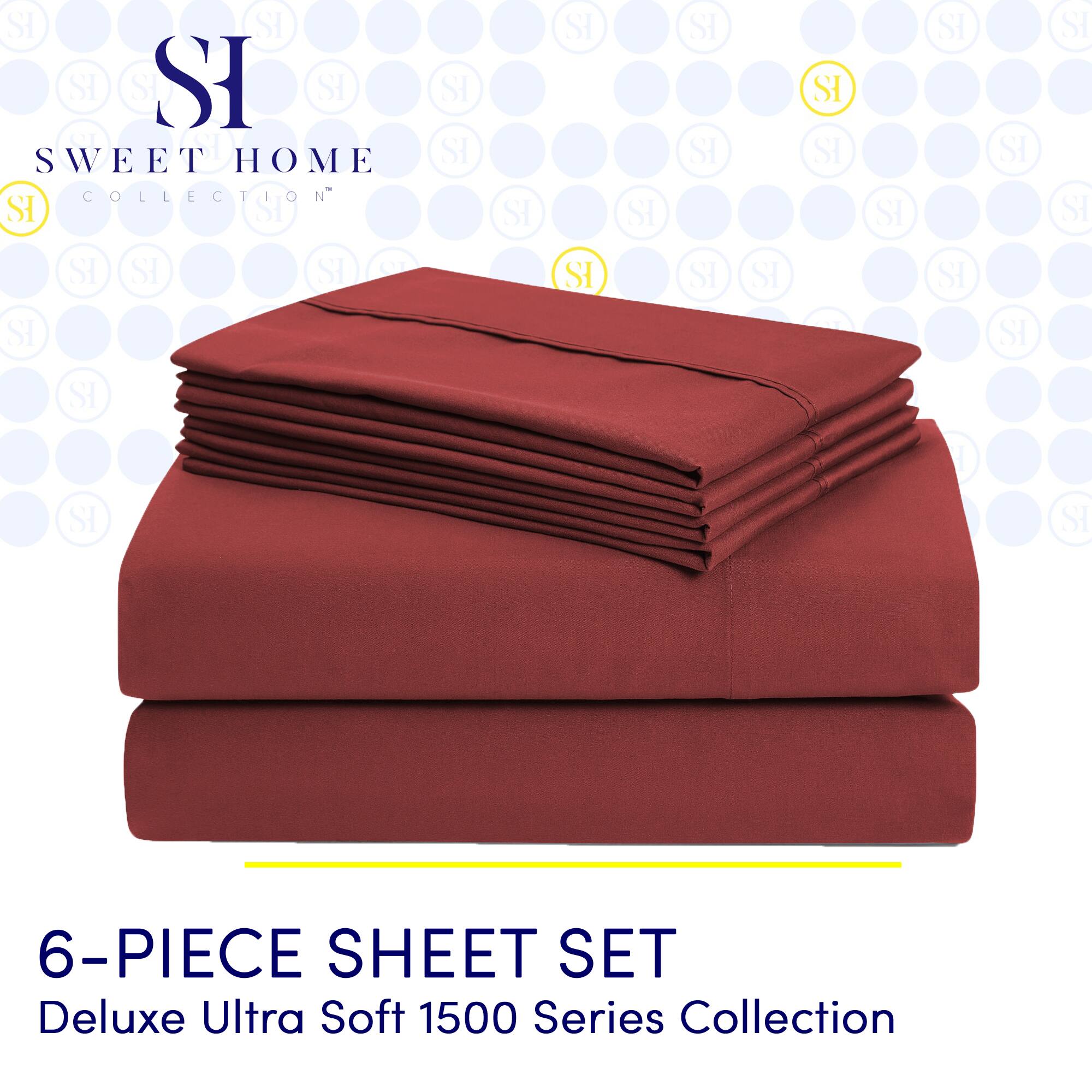 SI SI SI SI SI SI S SWEET HOME COLLECTION SI SI SI SI SI SI SI SI SI SI SI SI SI SI SI SI SI SI SI SI SI SI SI SI SI I SI SI

6-PIECE SHEET SET  
Deluxe Ultra Soft 1500 Series Collection