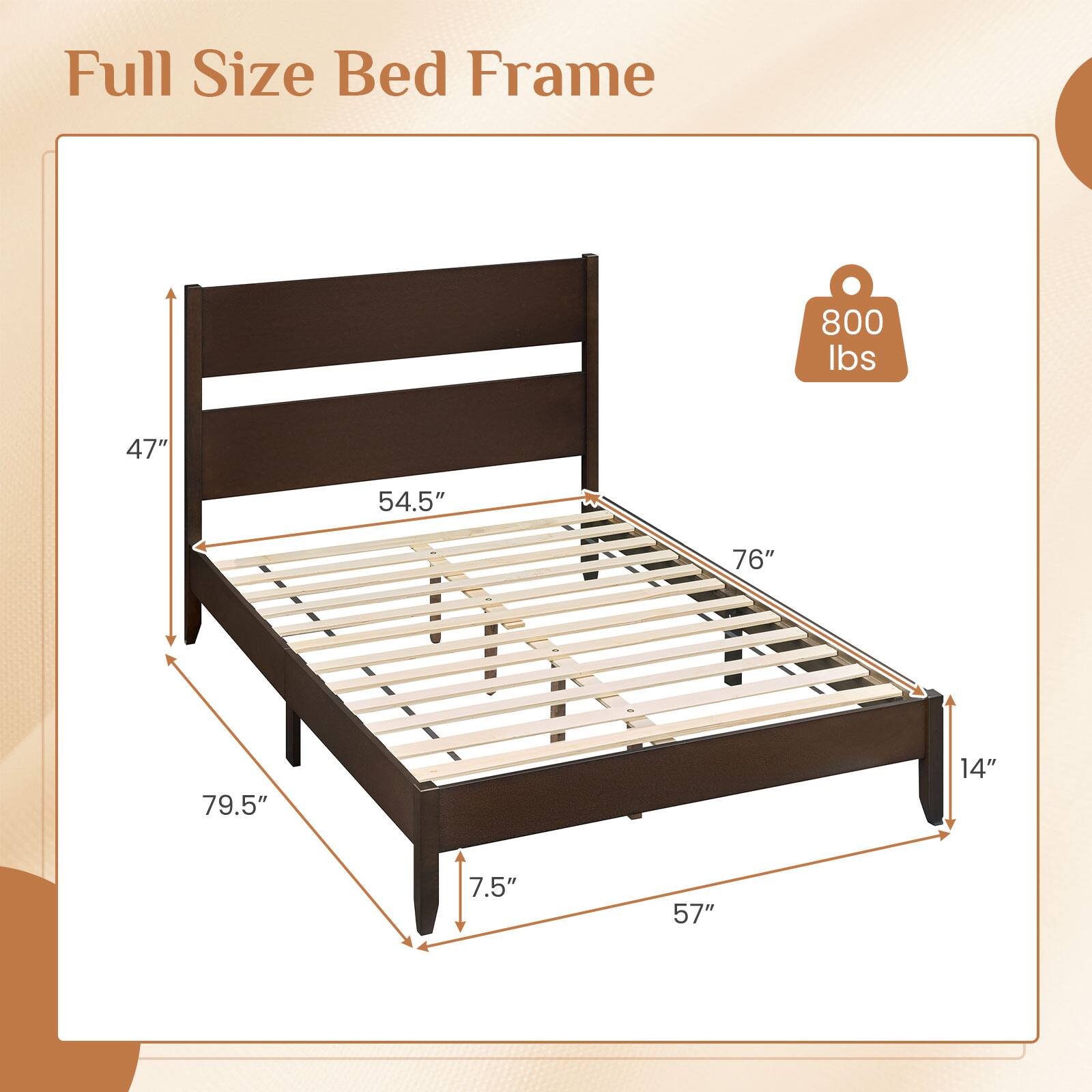 Full Size Bed Frame  
800 lbs  
47" x 54.5" x 76" x 79.5" x 14" x 7.5" x 57"