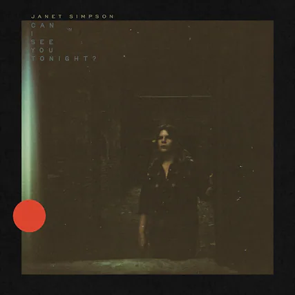 JANET SIMPSON
CAN I SEE YOU TONIGHT?