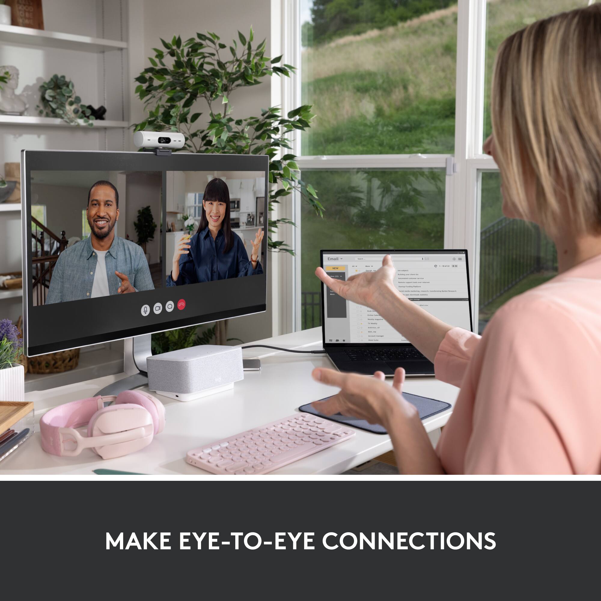 MAKE EYE-TO-EYE CONNECTIONS