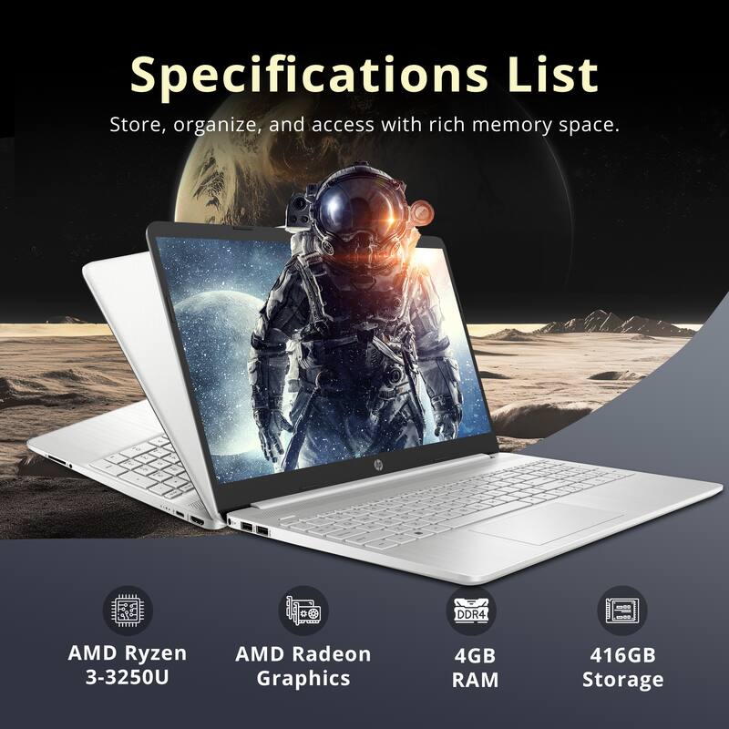 Specifications List  
Store, organize, and access with rich memory space.  

- 06 DDR4  
- AMD Ryzen 3-3250U  
- AMD Radeon Graphics  
- 4GB RAM  
- 416GB Storage