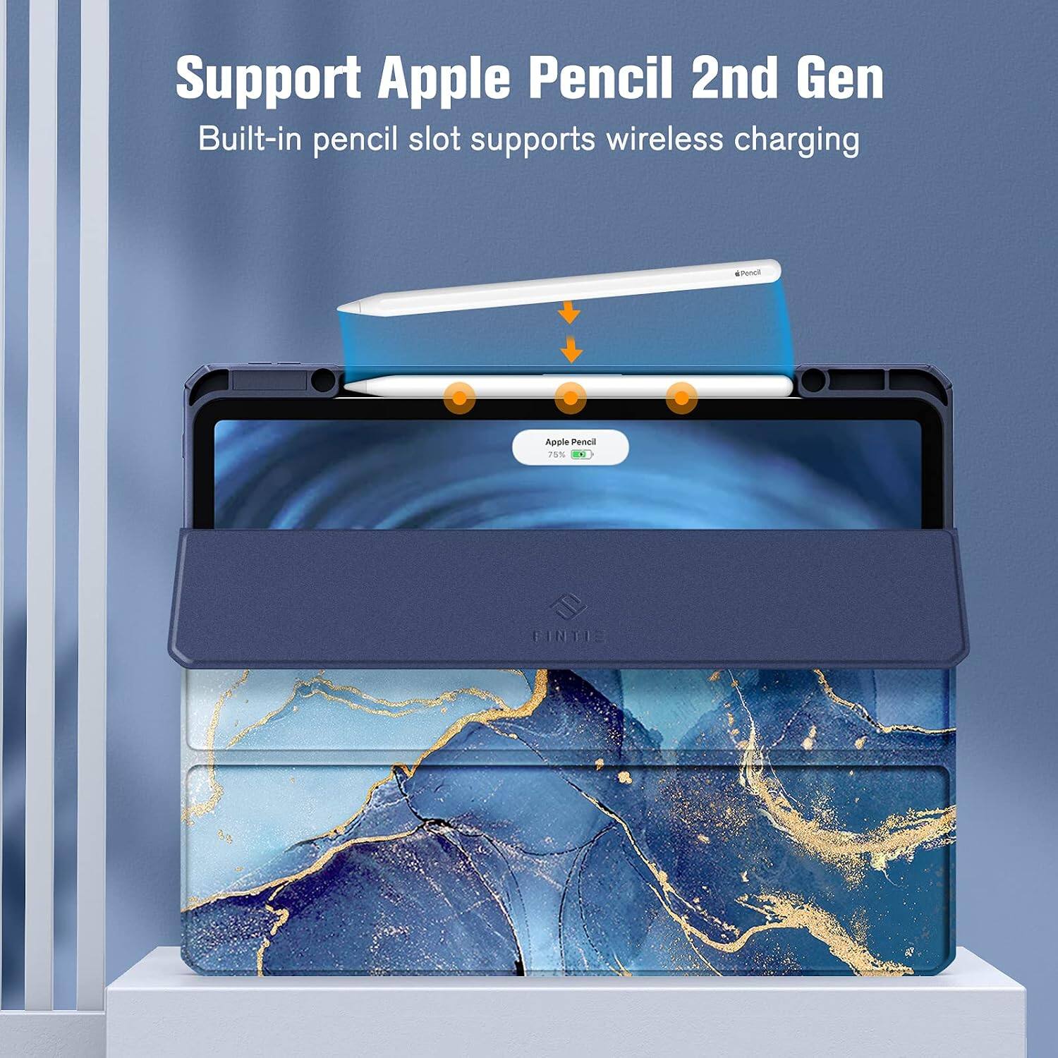 Support Apple Pencil 2nd Gen  
Built-in pencil slot supports wireless charging  

ePoncil  
Apple Pencil 75%  
FINTIE