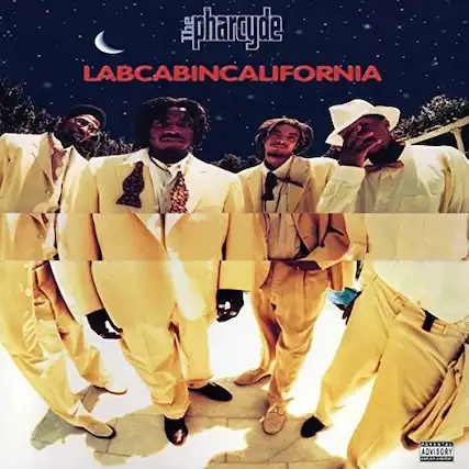#pharcyde
LABCABIN CALIFORNIA
PARENTAL ADVISORY
EXPLICIT CONTENT