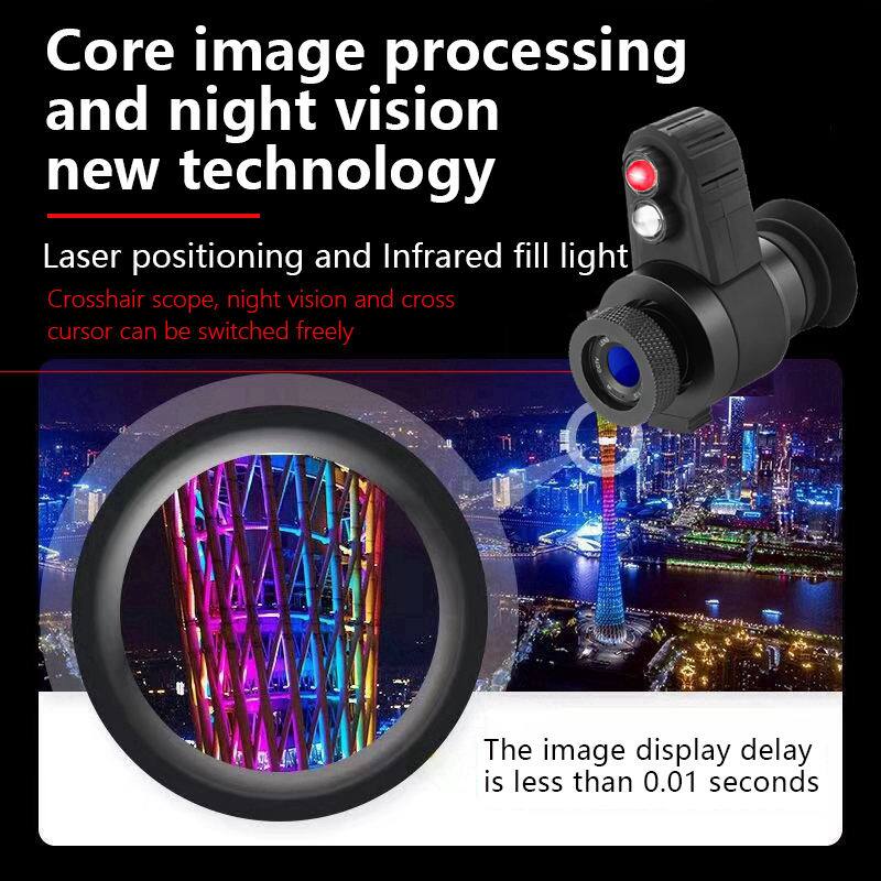 Core image processing and night vision new technology

Laser positioning and Infrared fill light

Crosshair scope, night vision and cross cursor can be switched freely

The image display delay is less than 0.01 seconds