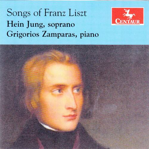 Songs of Franz Liszt  
Hein Jung, soprano  
Grigori Zamparas, piano  

CENTAUR