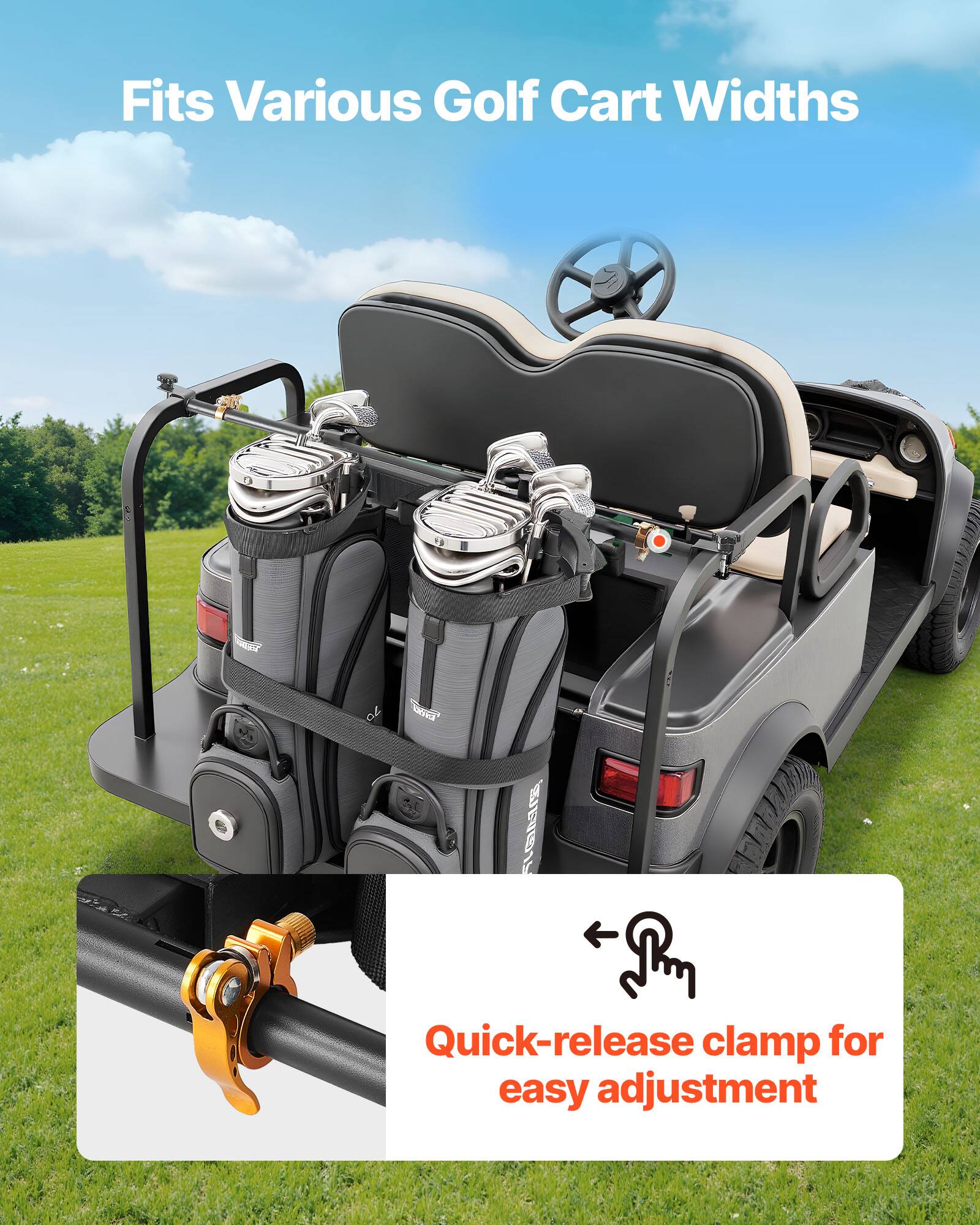 Fits Various Golf Cart Widths

Quick-release clamp for easy adjustment