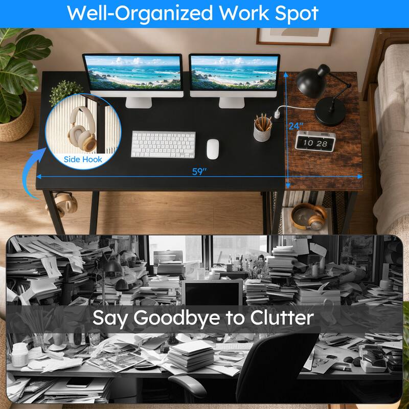 Well-Organized Work Spot

24" 10 28 Side Hook 59"

Say Goodbye to Clutter