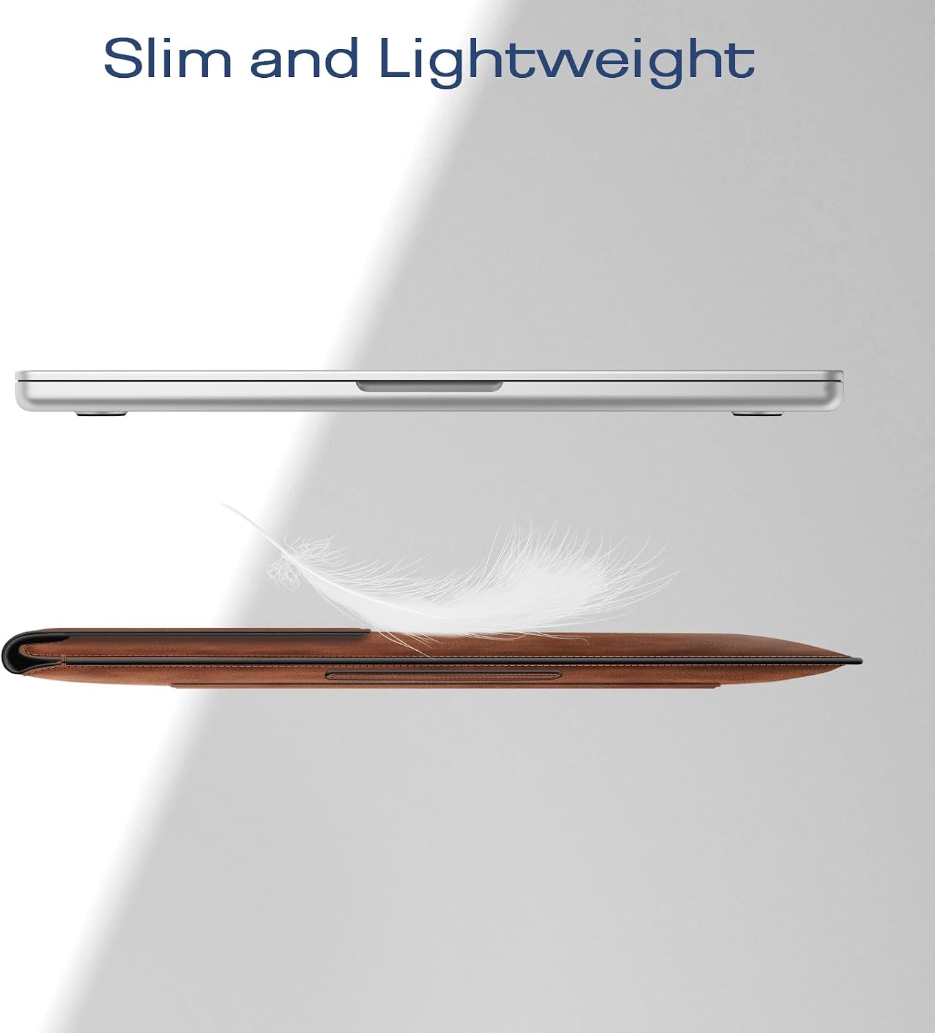 Slim and Lightweight
