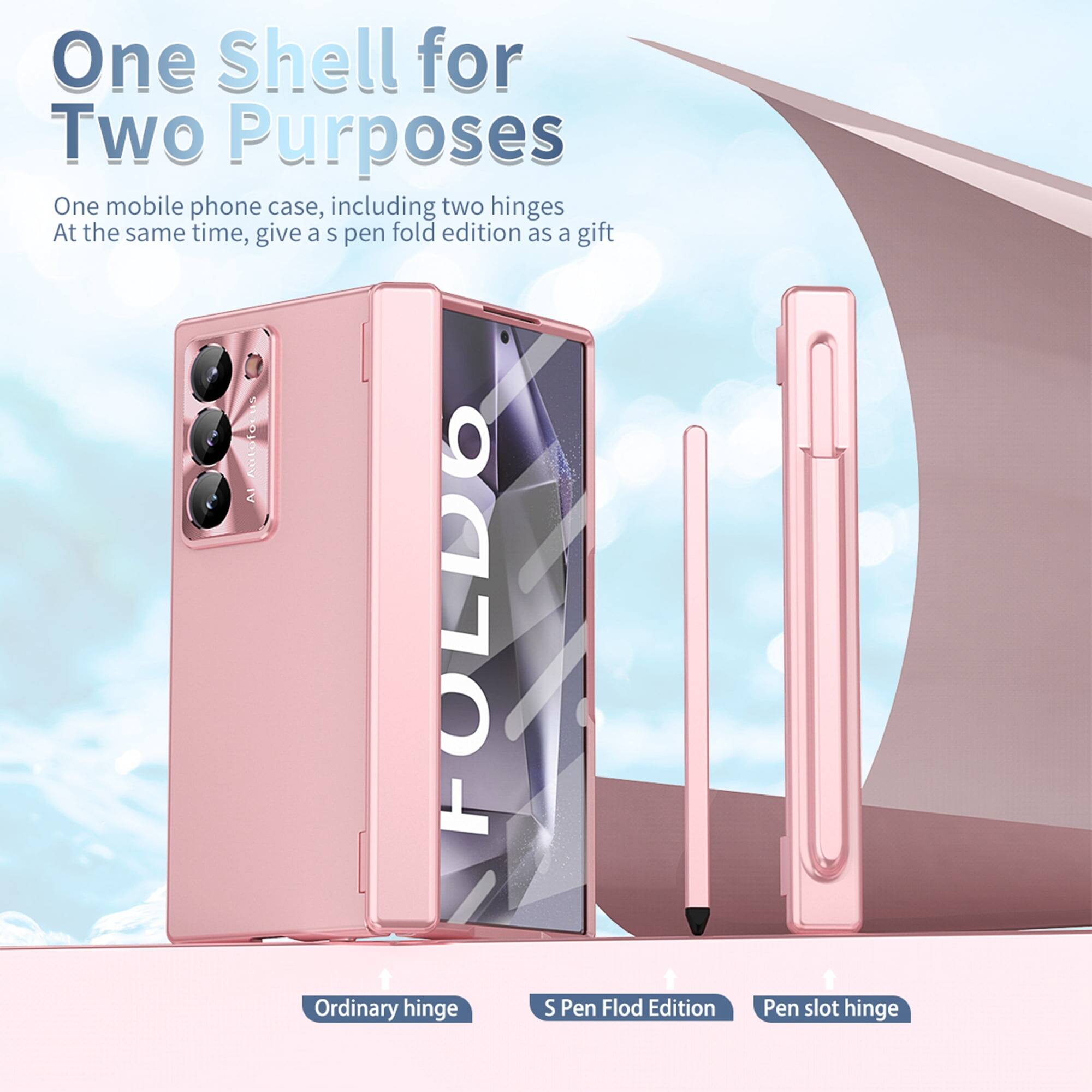 One Shell for Two Purposes

One mobile phone case, including two hinges. At the same time, give a S pen fold edition as a gift.

- Ordinary hinge
- S Pen Fold Edition
- Pen slot hinge
